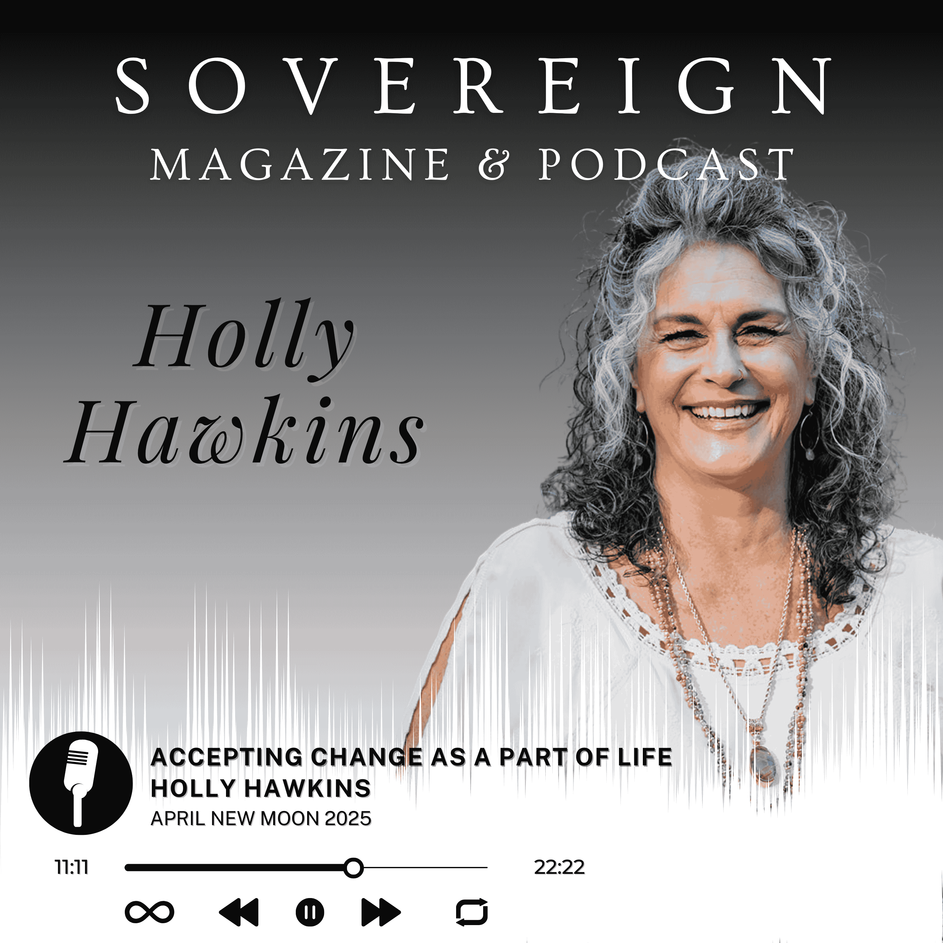 Empowered Acceptance of Change with Holly Hawkins