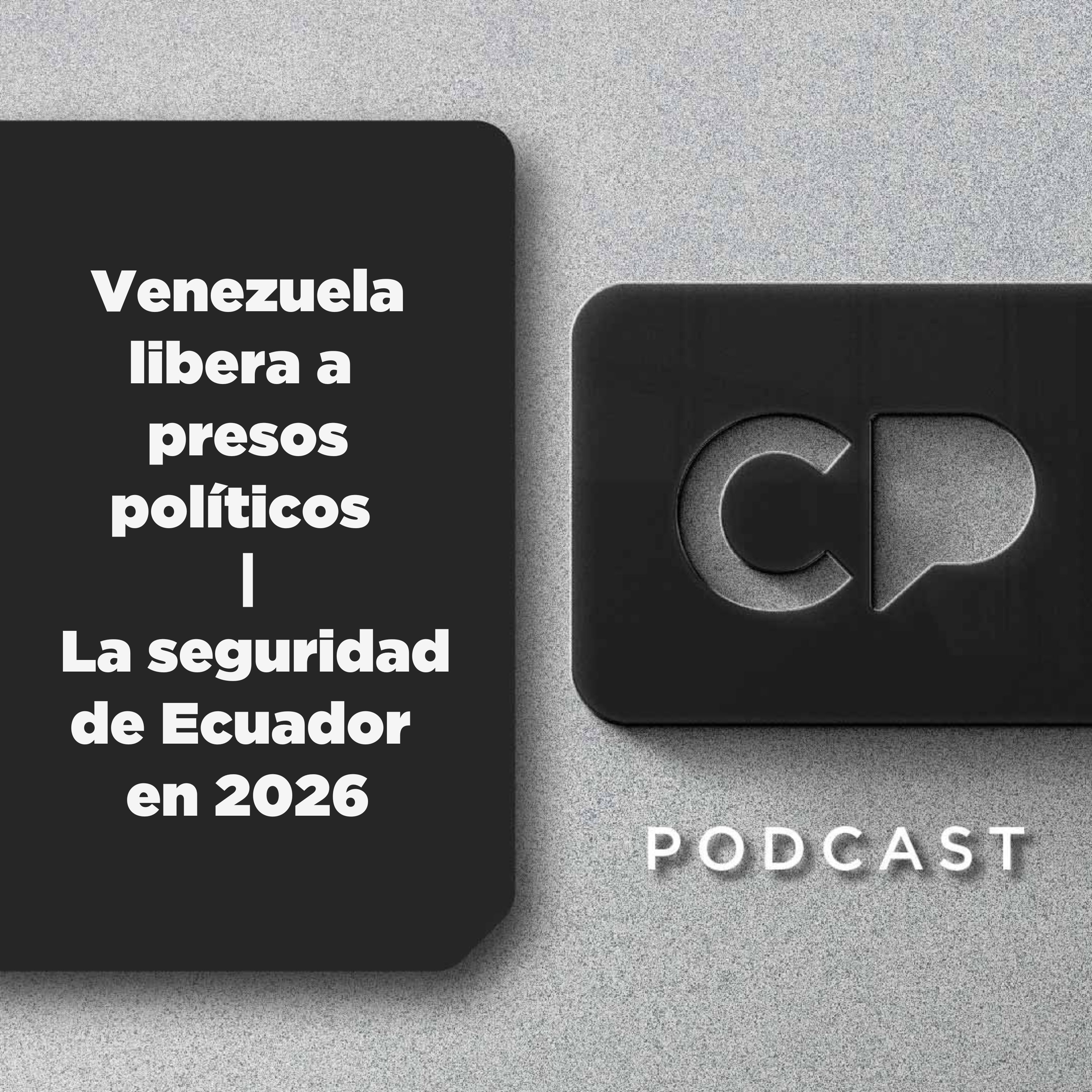 9/ENE: Venezuela libera a presos políticos | La seguridad de Ecuador en 2026