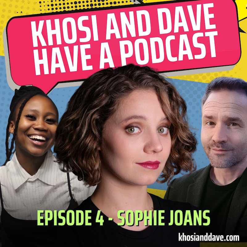 Artwork for podcast Khosi and Dave Have a Podcast