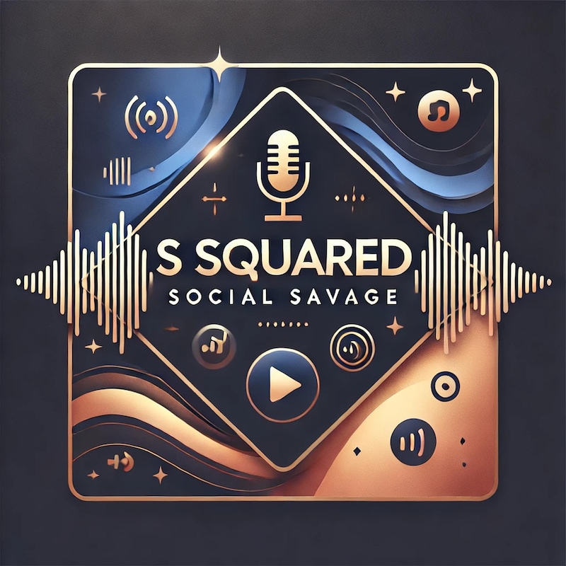 Artwork for podcast S Squared: Social Savage
