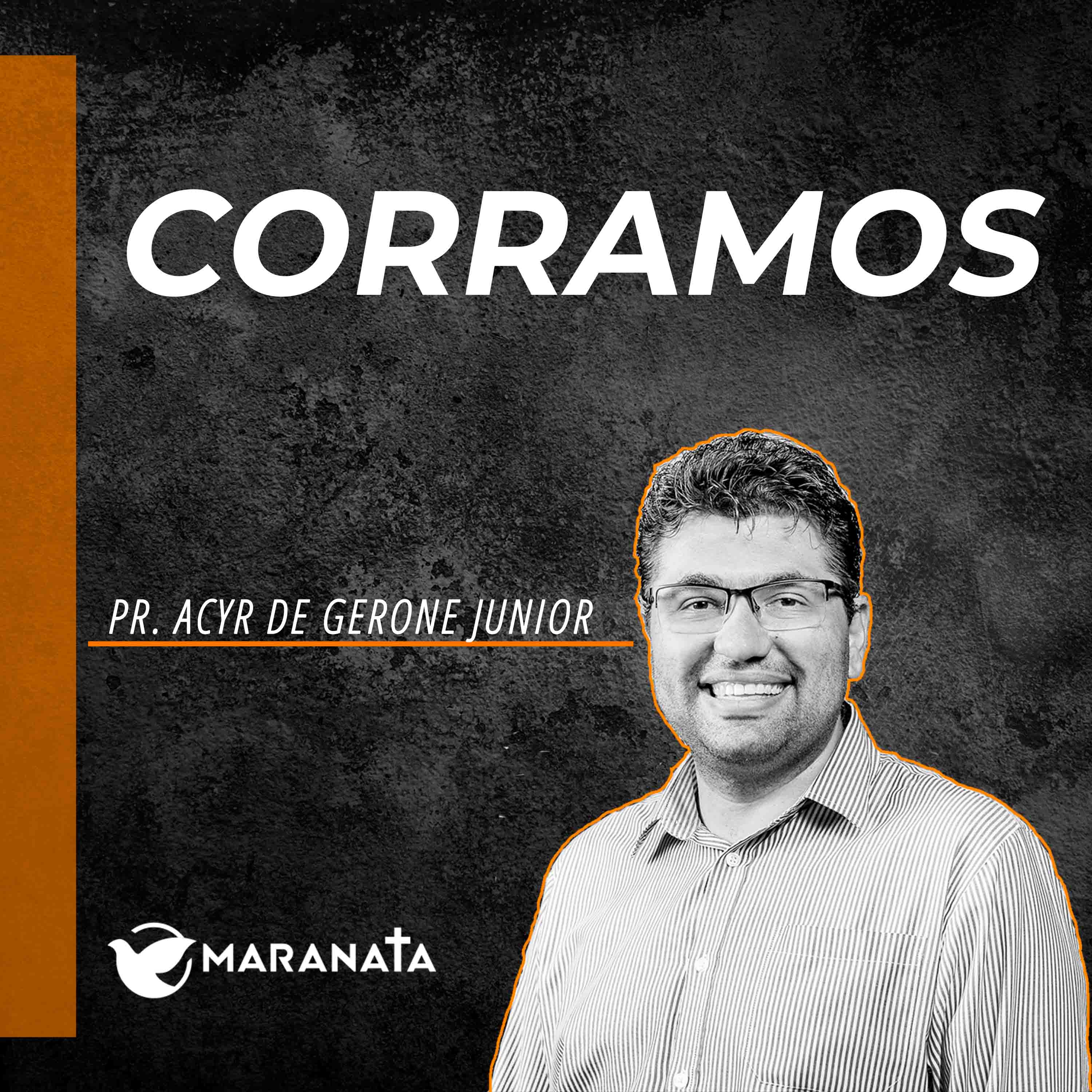 Corramos - Pr. Acyr de Gerone Junior episode artwork