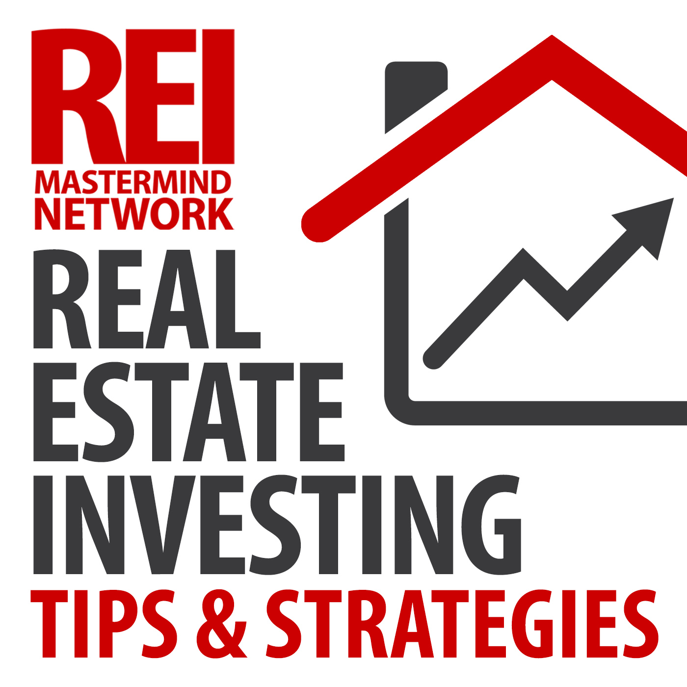 Artwork for podcast Real Estate Investing with the REI Mastermind Network