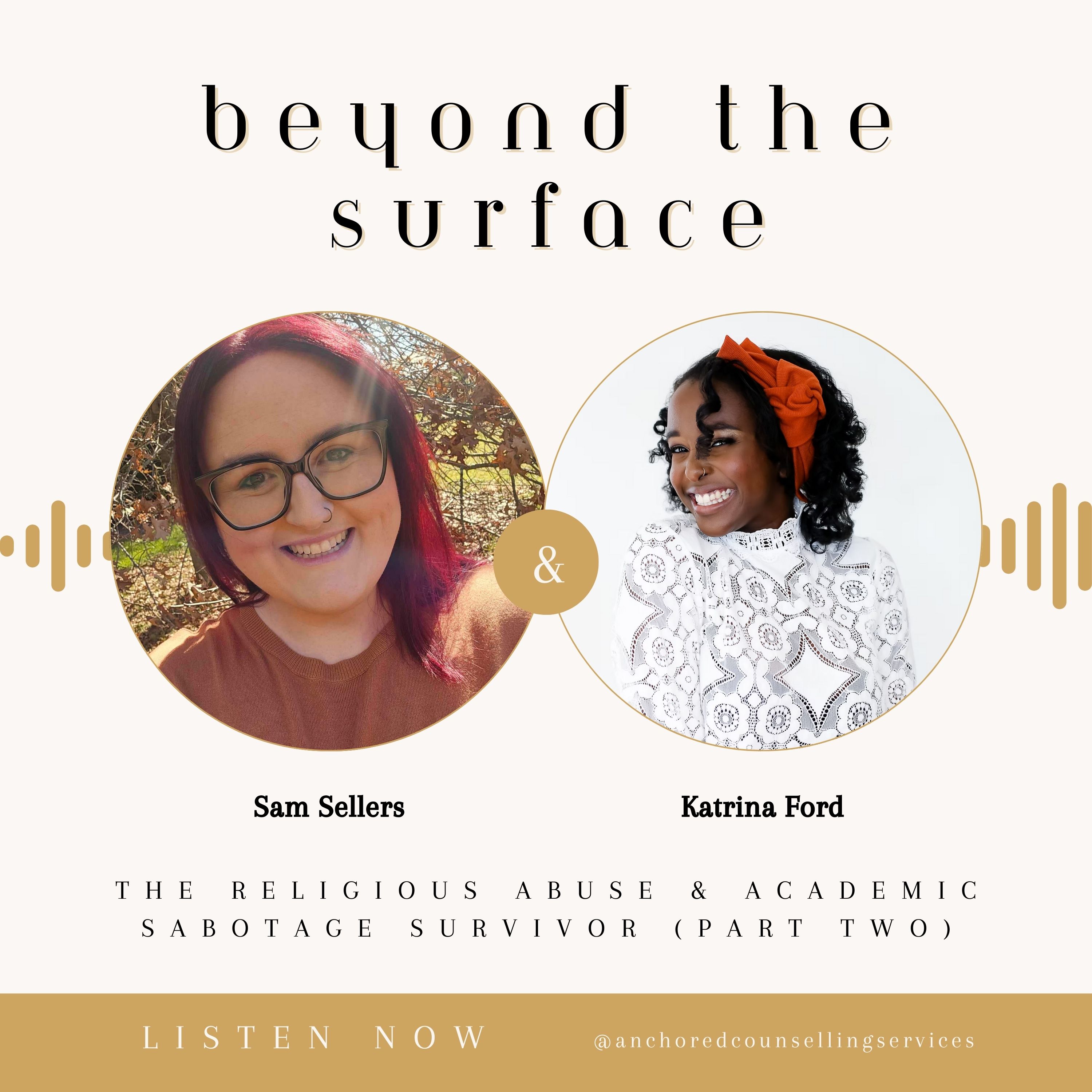 The Religious Abuse & Academic Sabotage Survivor (Part Two)
