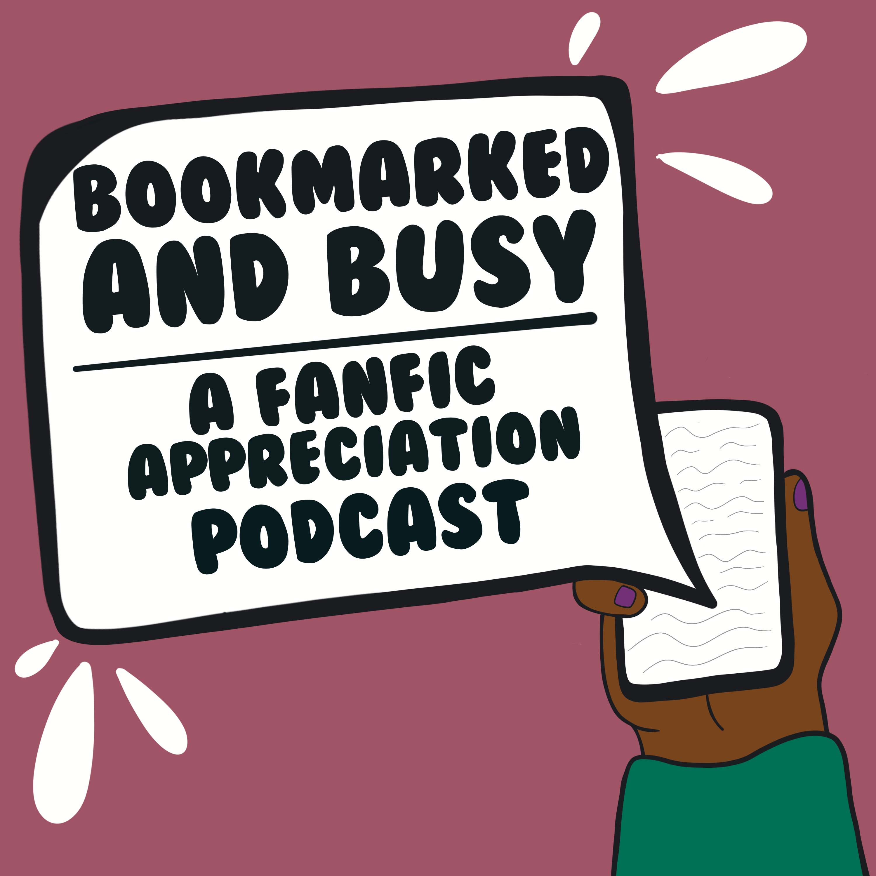 Artwork for Bookmarked and Busy: A Fanfic Appreciation Podcast