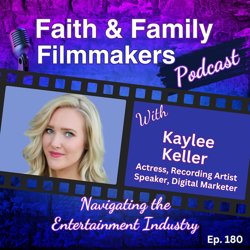 Artwork for podcast Faith & Family Filmmakers