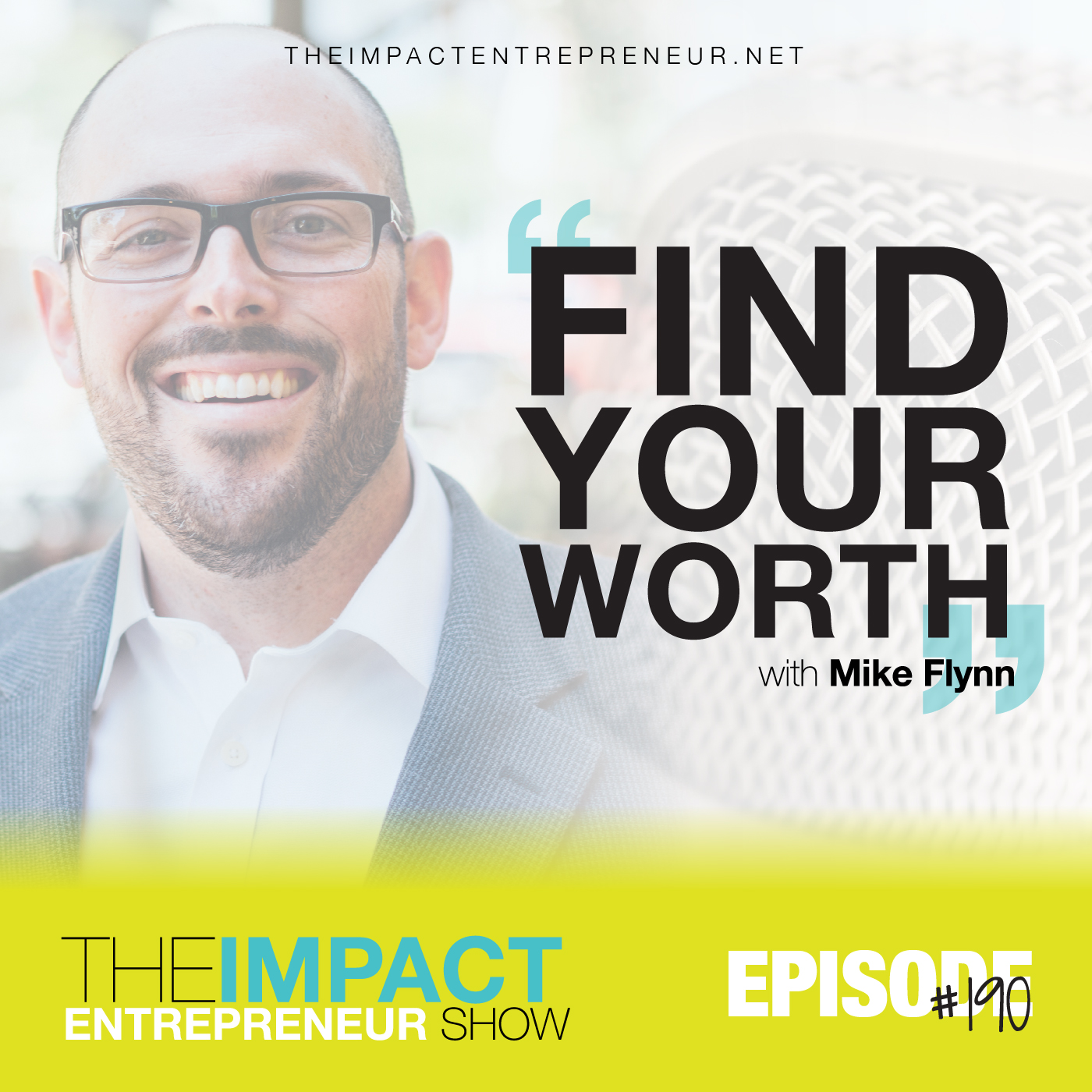 Ep. 190 - Find Your Worth