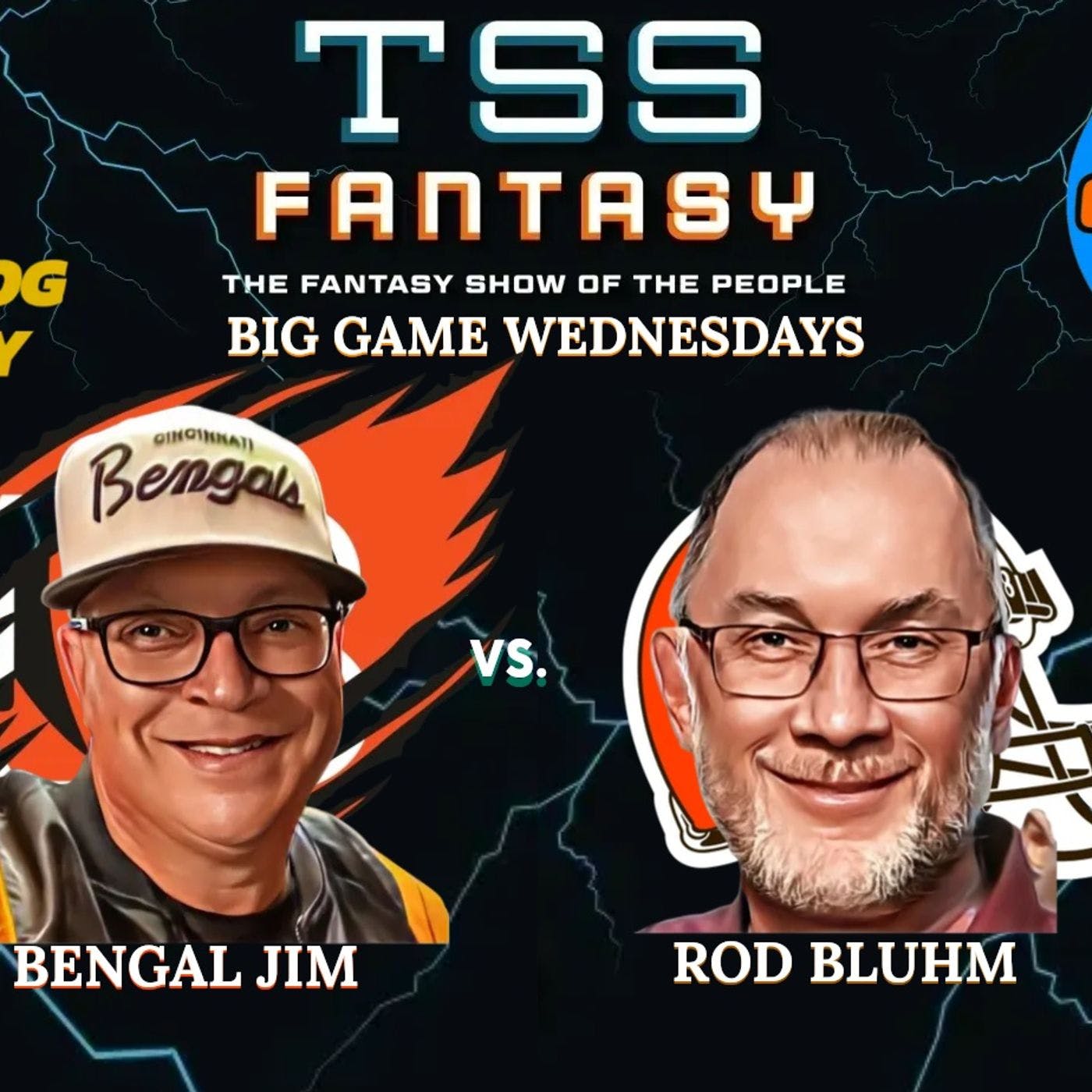 TSS FANTASY BIG GAME WEDNESDAY BROWNS @ BENGALS