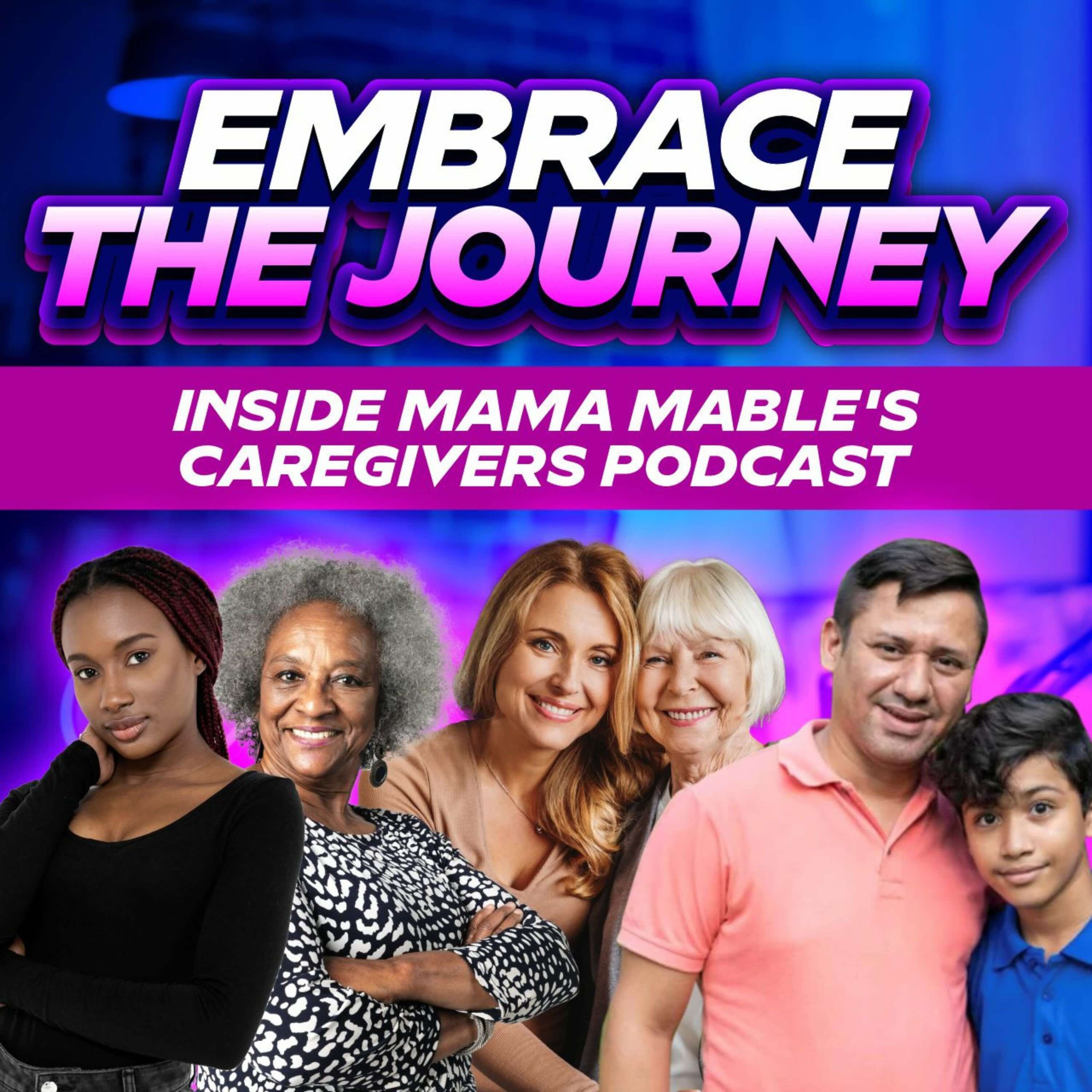 Mama Mable\'s Caregivers Podcast