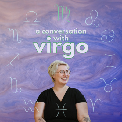 a conversation with virgo a conversation with virgo