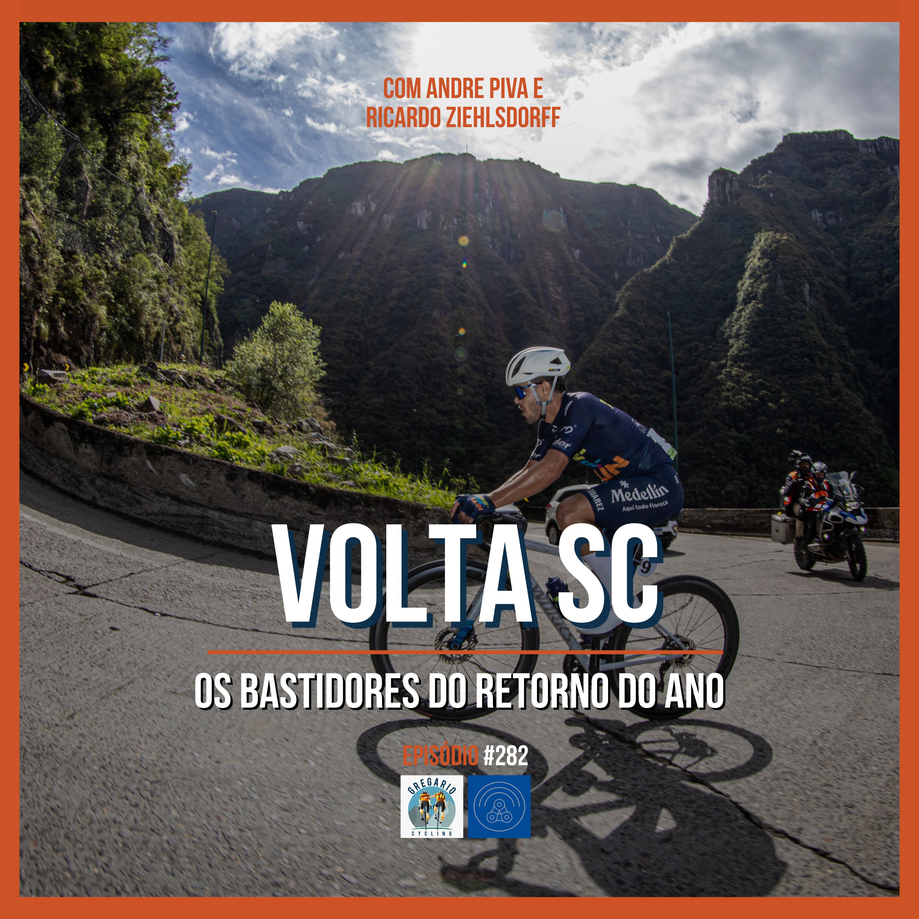 Episódio 282 - O Retorno do Ano: os bastidores da Volta de SC