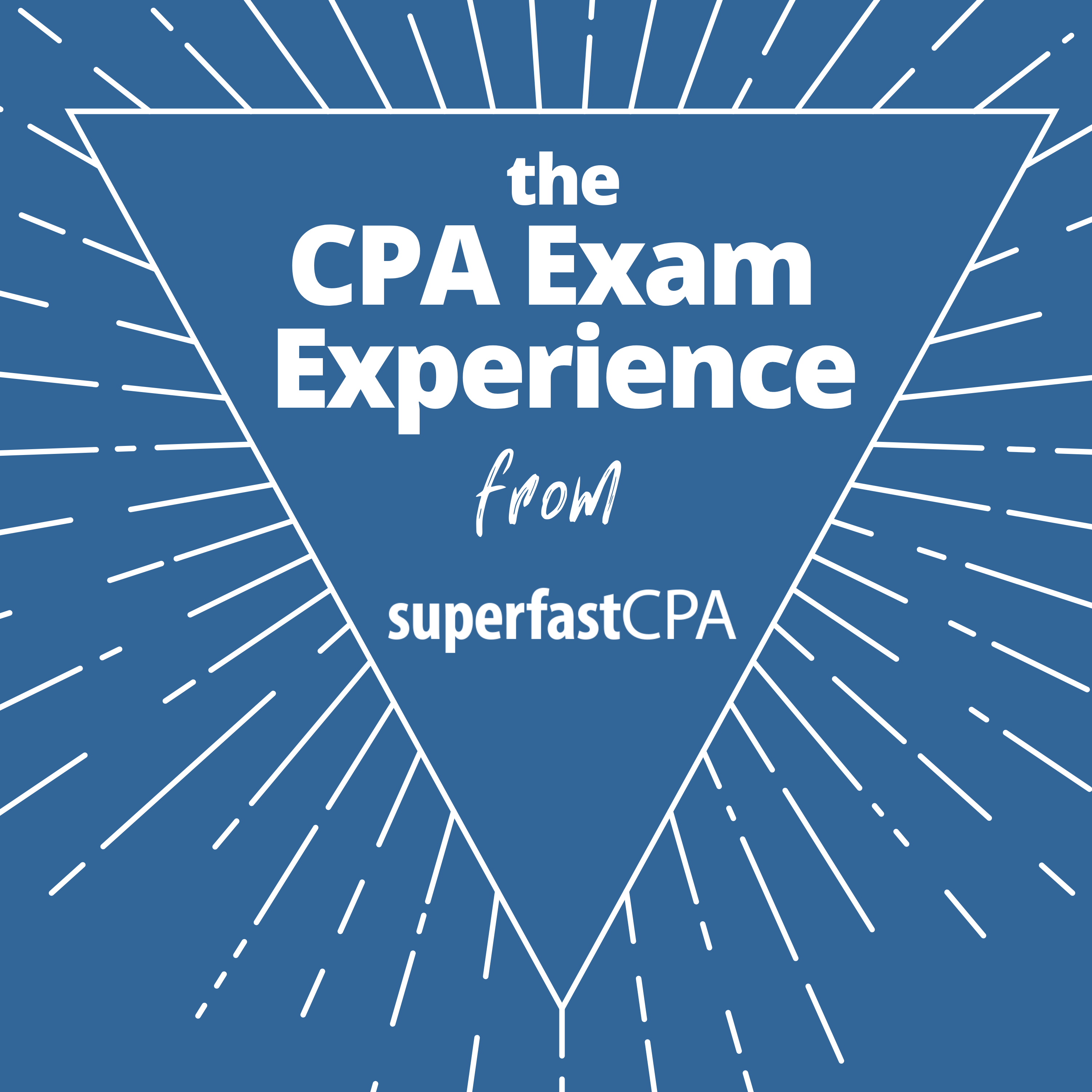 Artwork for podcast CPA Exam Experience from SuperfastCPA