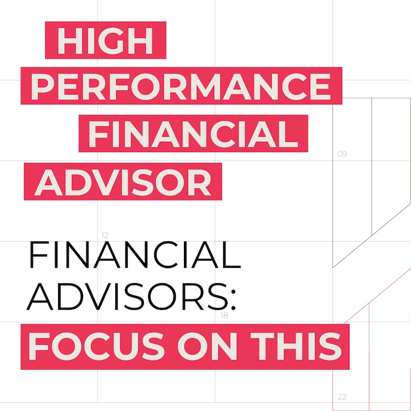 Artwork for podcast High Performance Financial Advisor