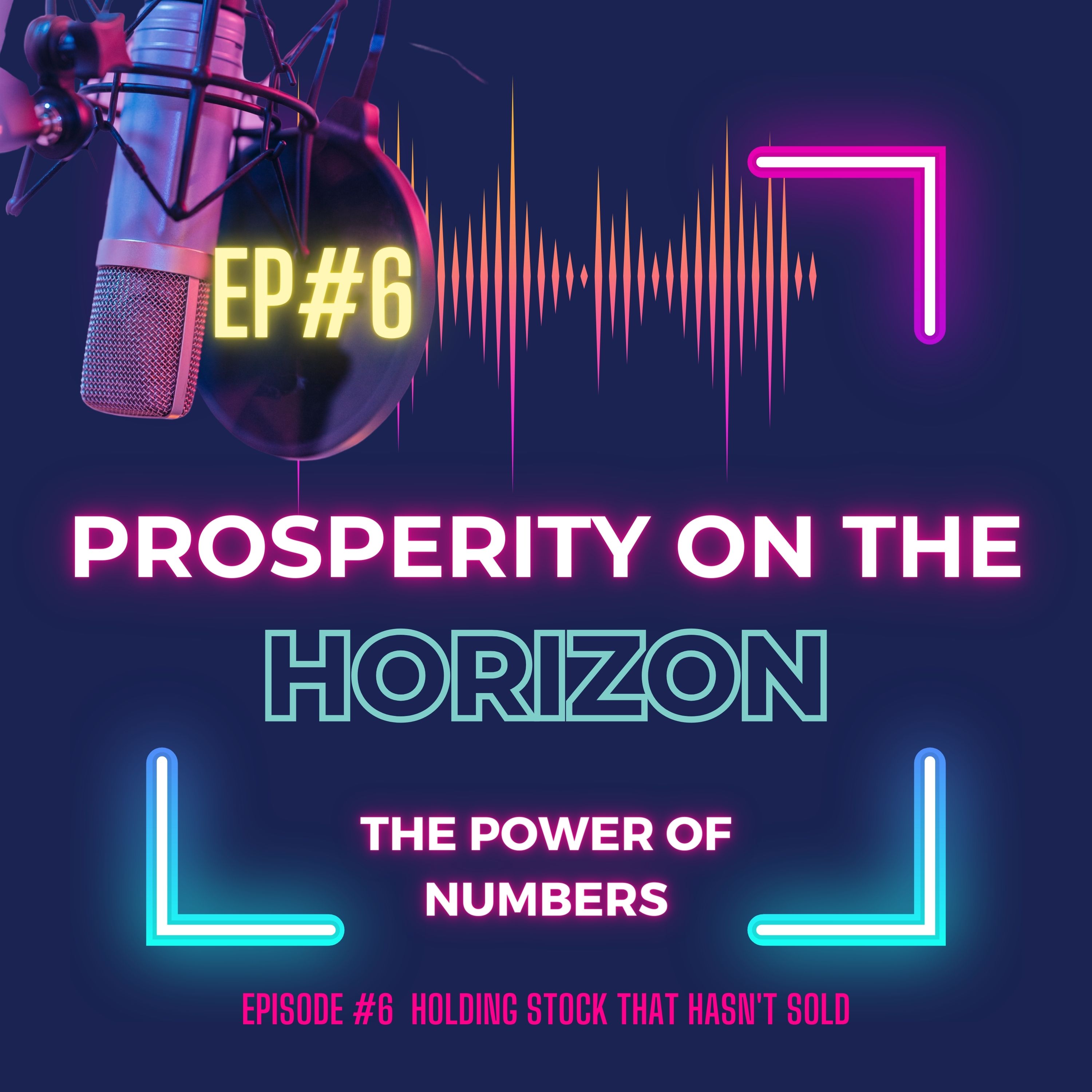 Prosperity on the Horizon