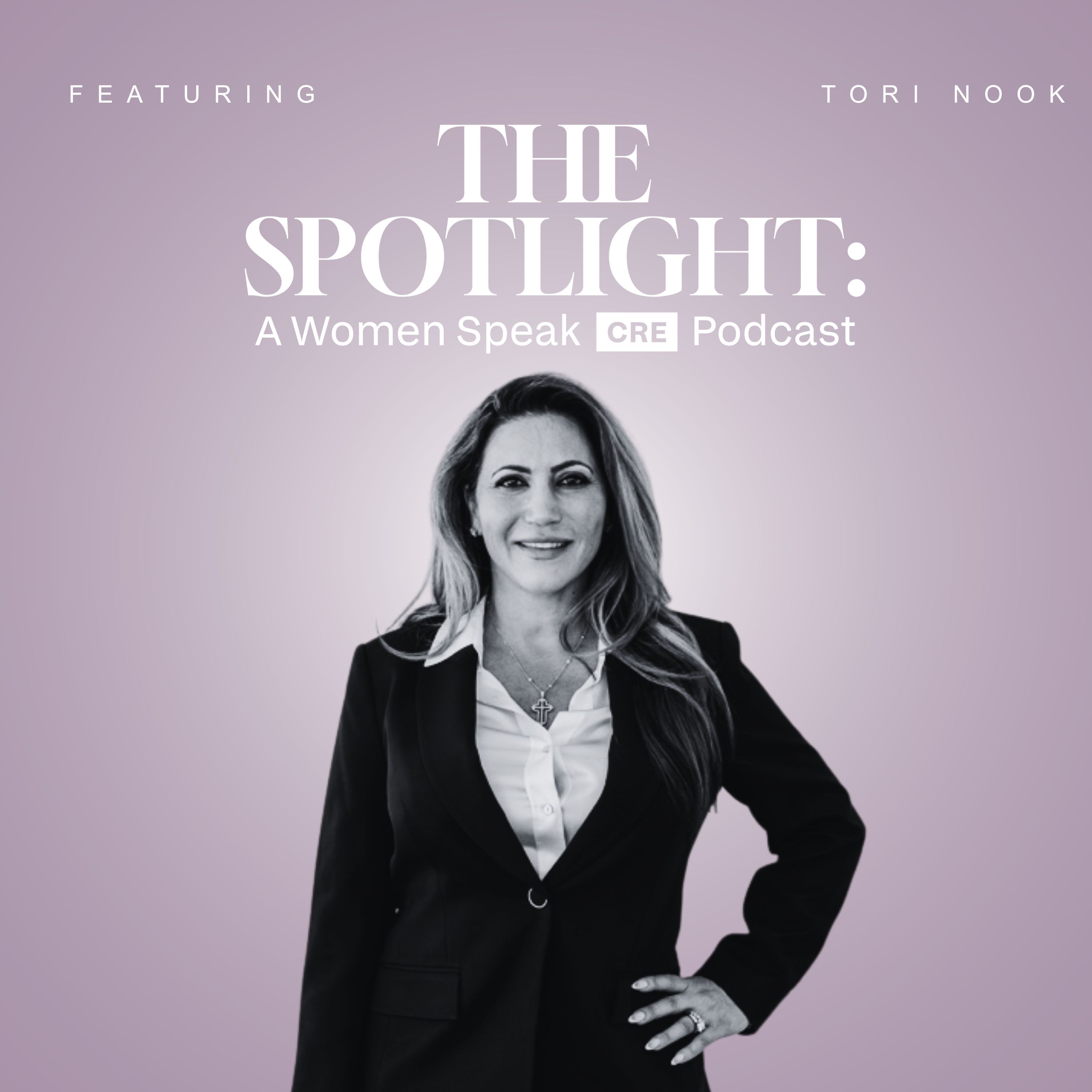 The Spotlight – A Women Speak CRE Podcast