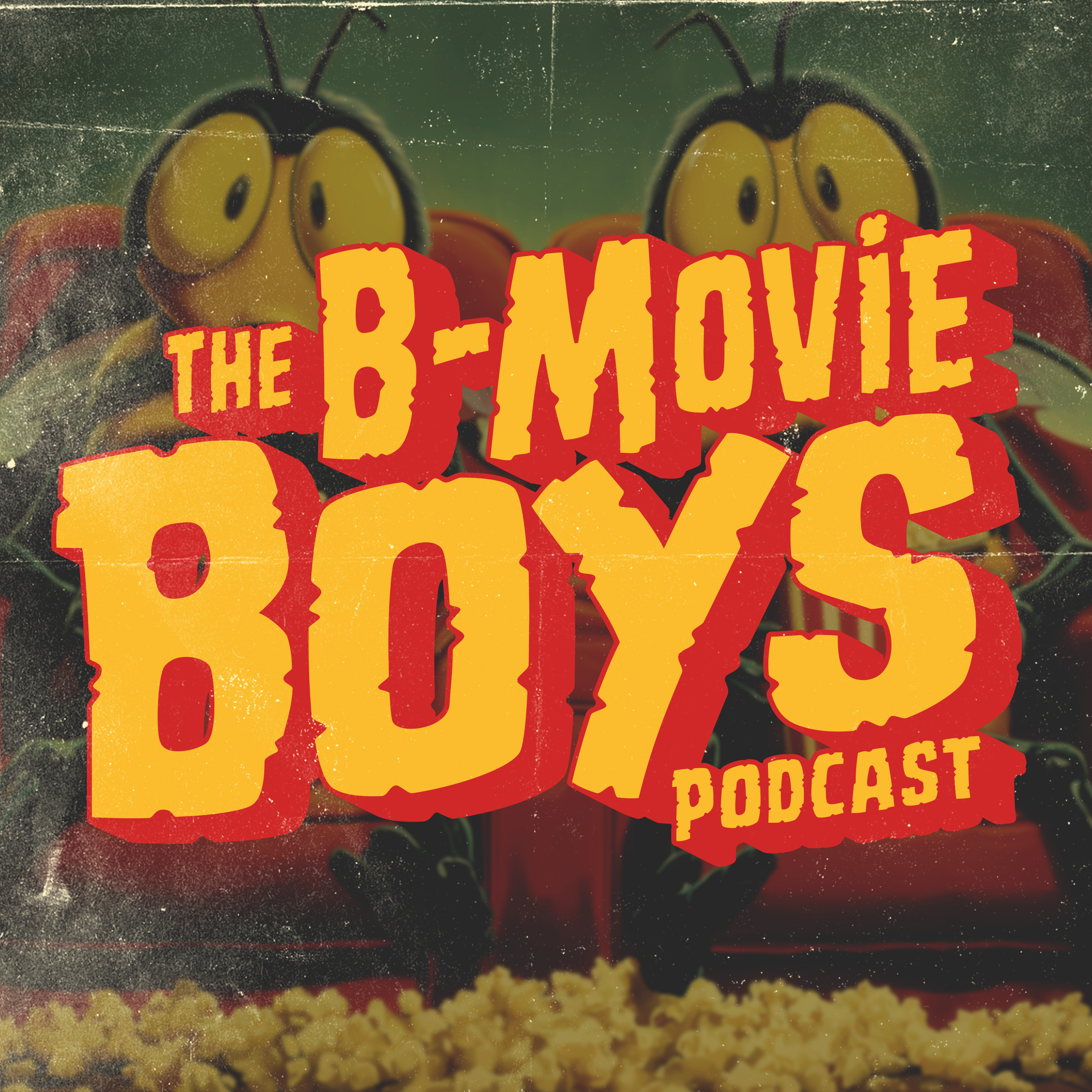 The B-Movie Boys Podcast podcast artwork