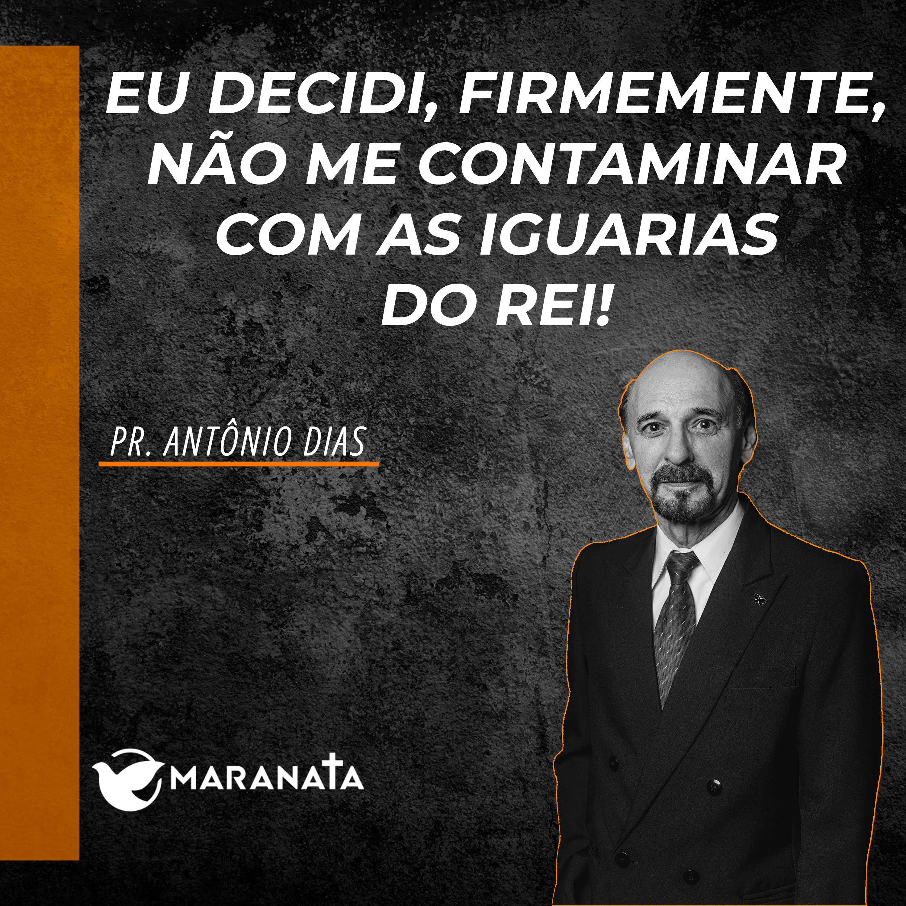 Eu decidi, firmemente, não me contaminar com as iguarias do rei! - Pr. Antônio Dias episode artwork