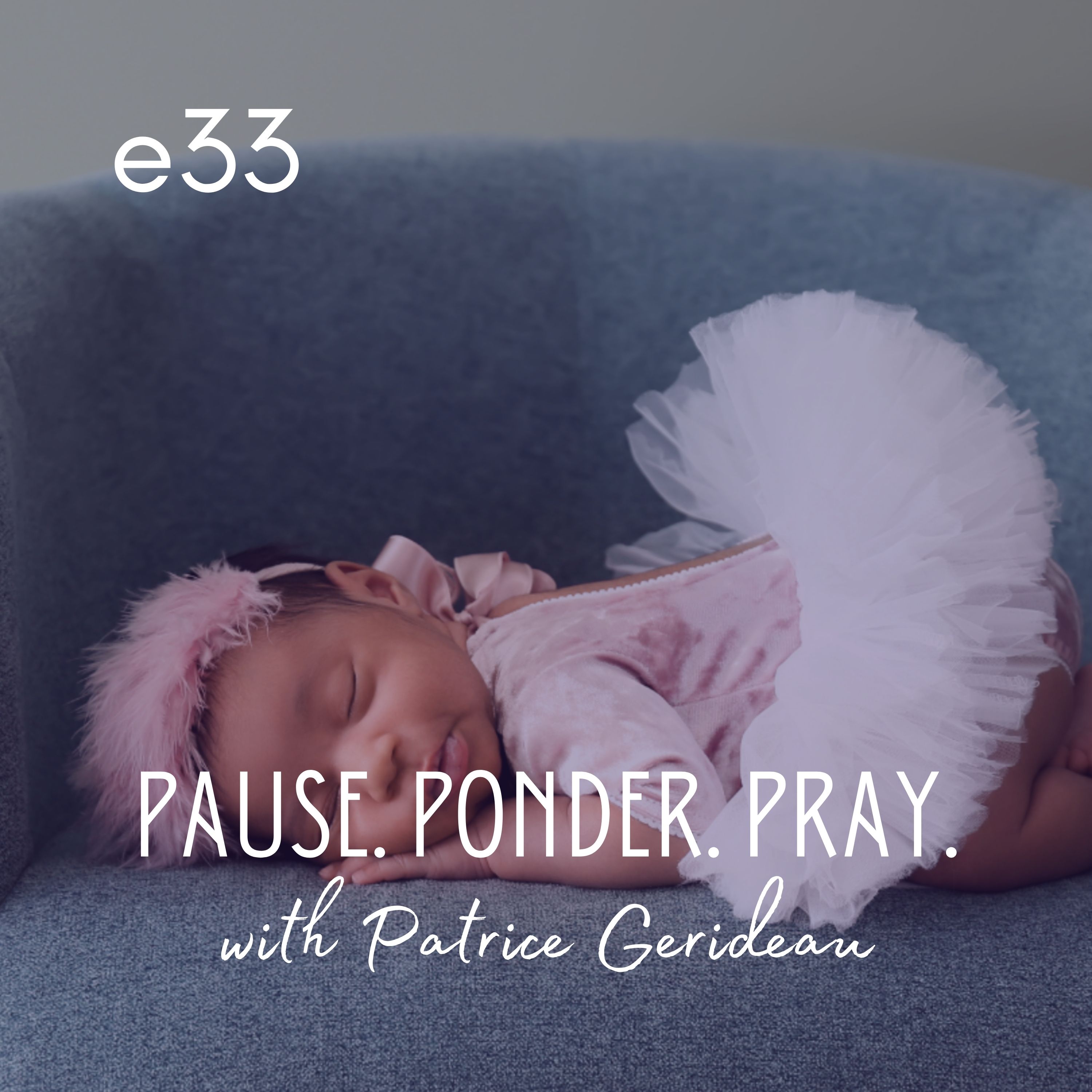 Pause. Ponder. Pray