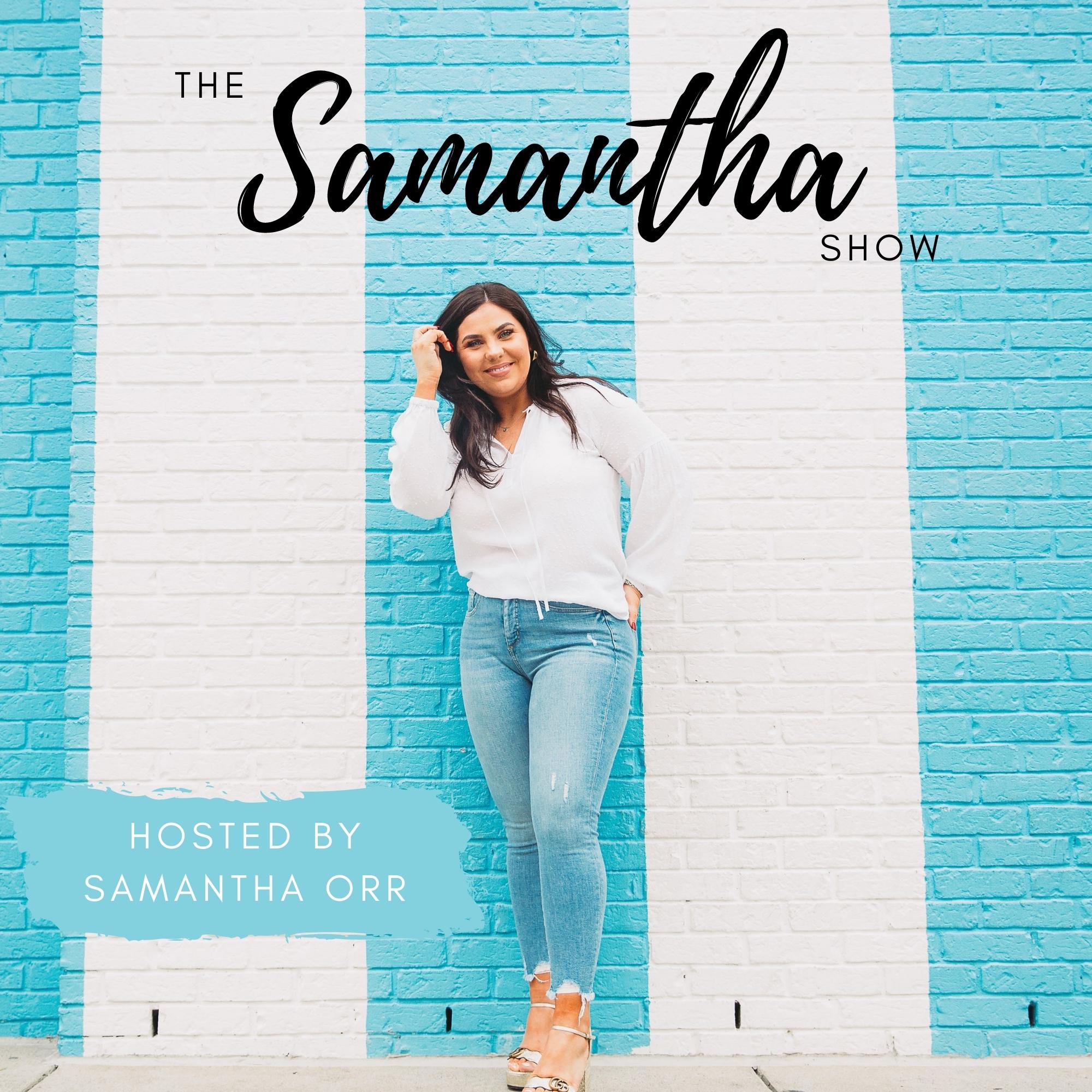 Artwork for podcast The Samantha Show