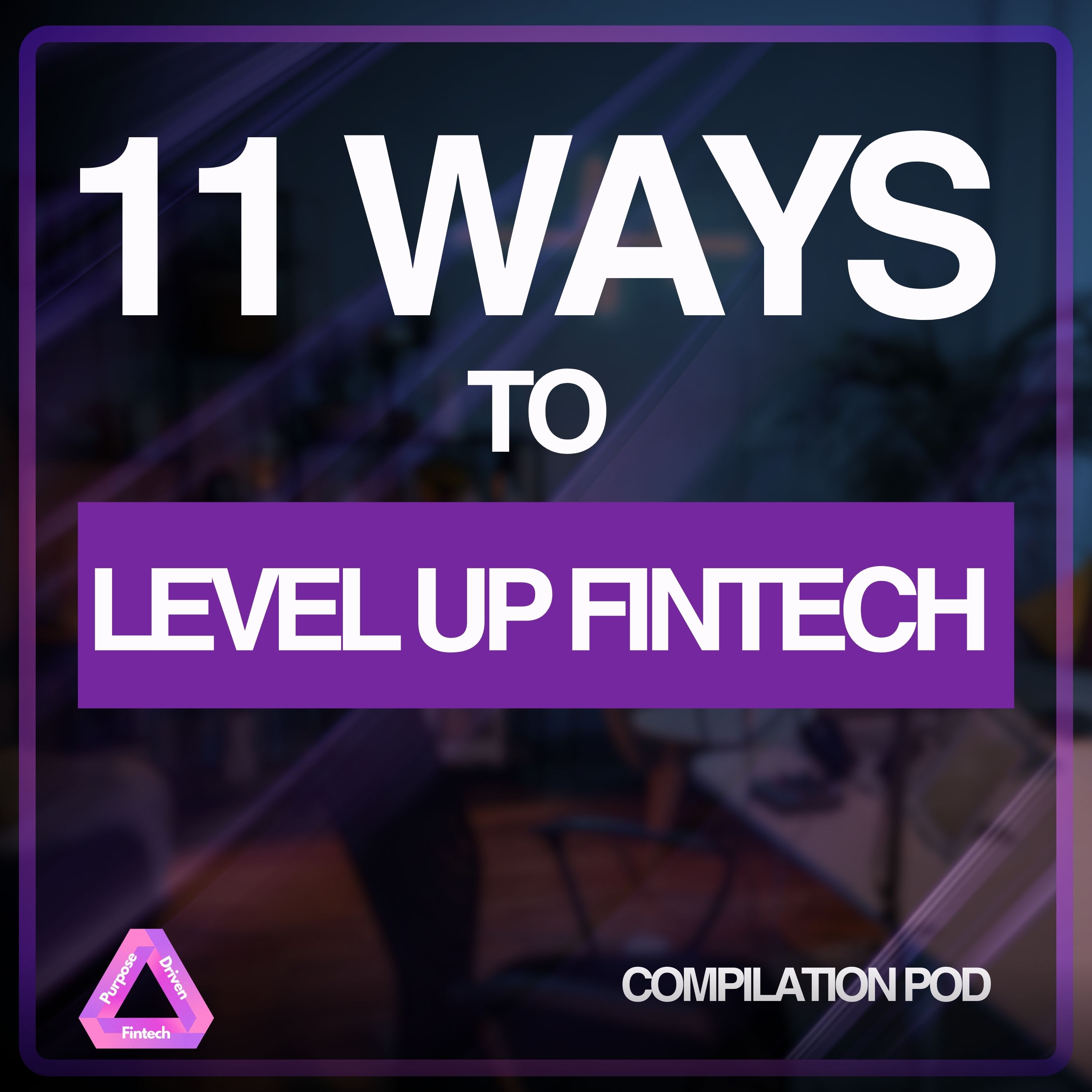 Purpose Driven FinTech