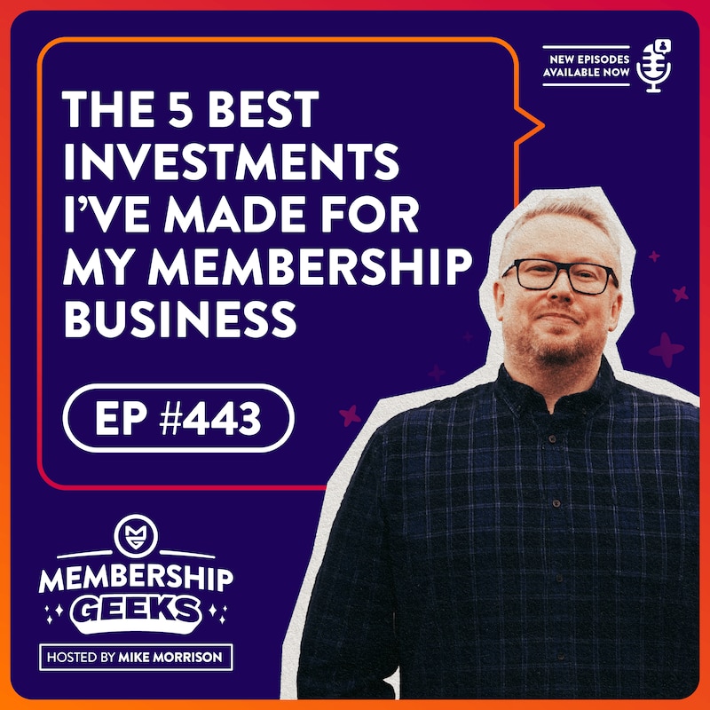 Artwork for podcast Membership Geeks Podcast with Mike Morrison