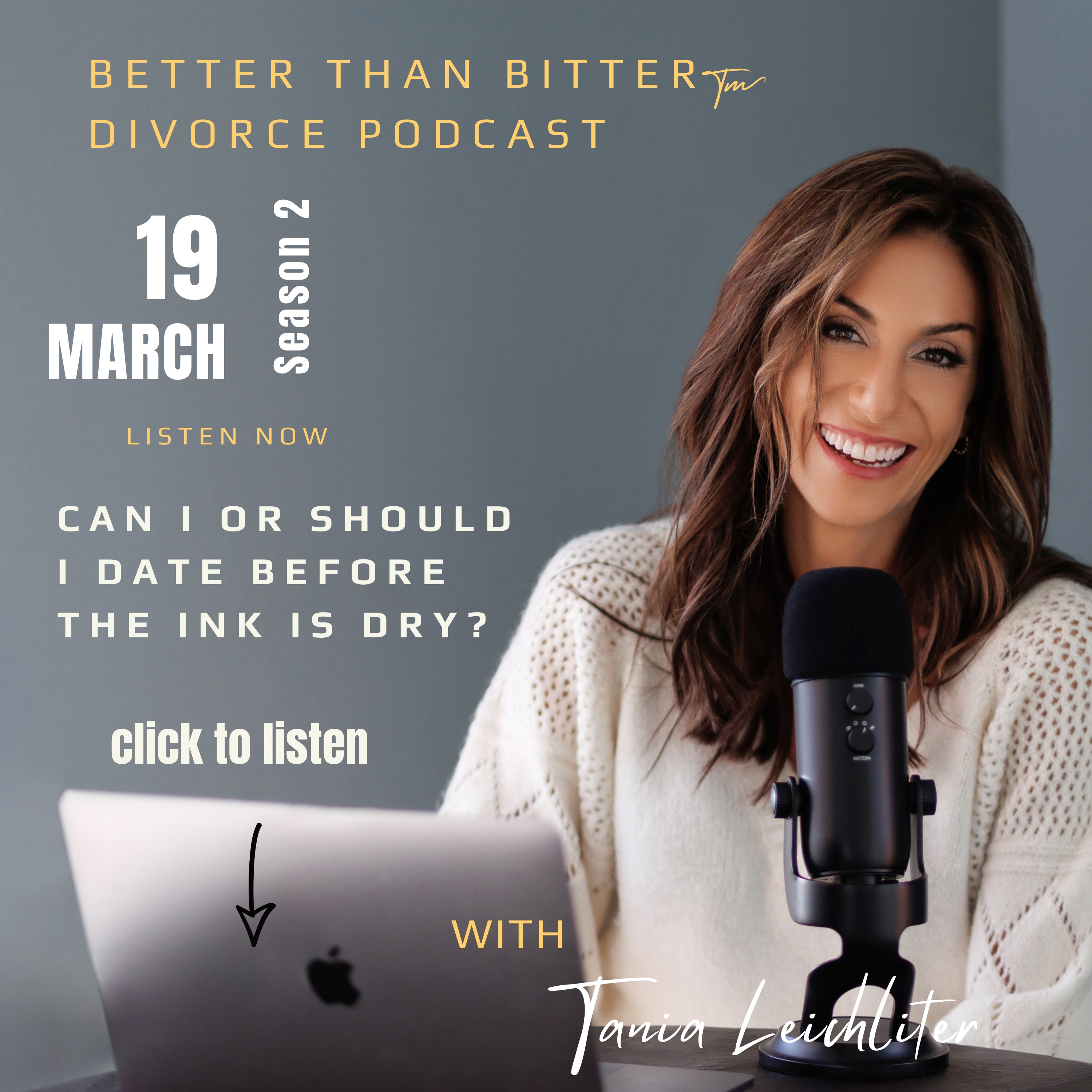 Season 2: Episode 2 – Can I Or Should I Date Before the Ink Is Dry?