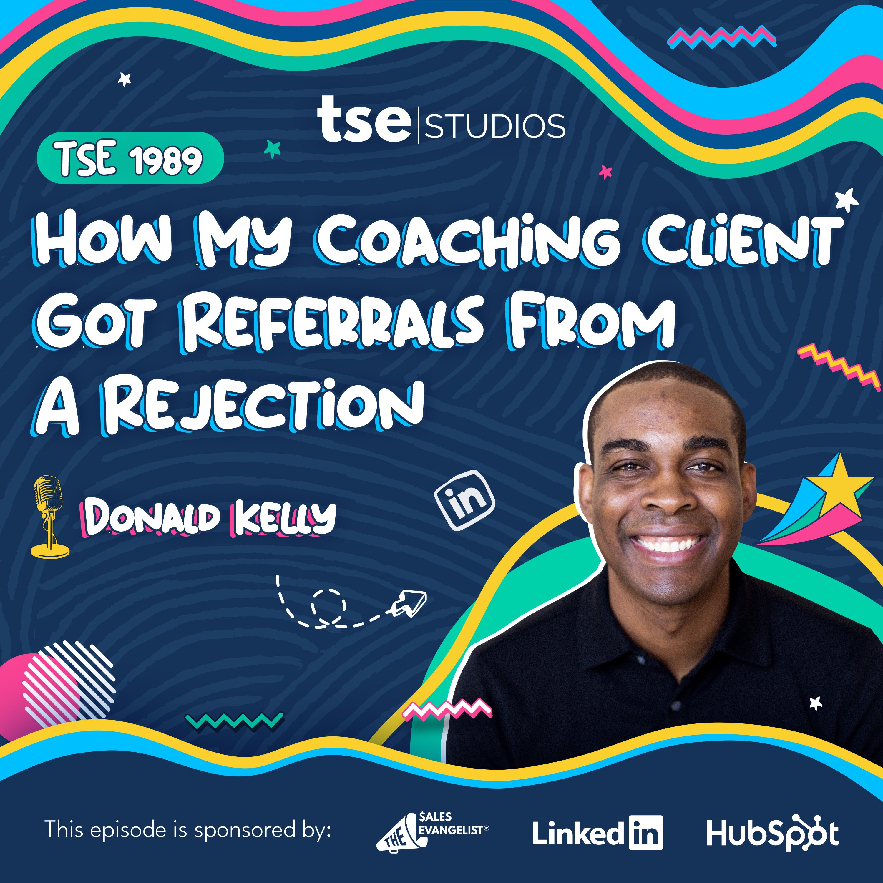 How My Coaching Client Got Referrals From A Rejection | Donald C. Kelly - 1989