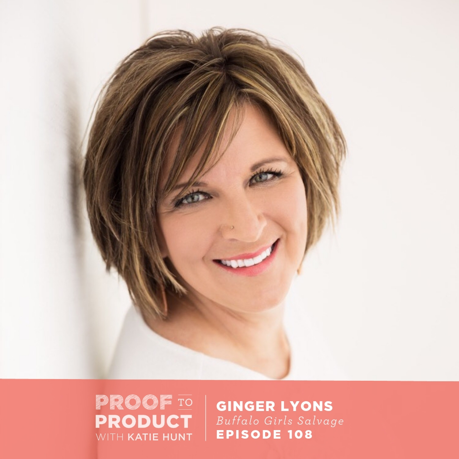 Shifting our definition of success with Ginger Lyons, Buffalo Girls Salvage