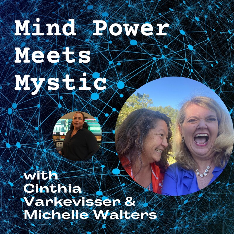 Artwork for podcast Mind Power Meets Mystic