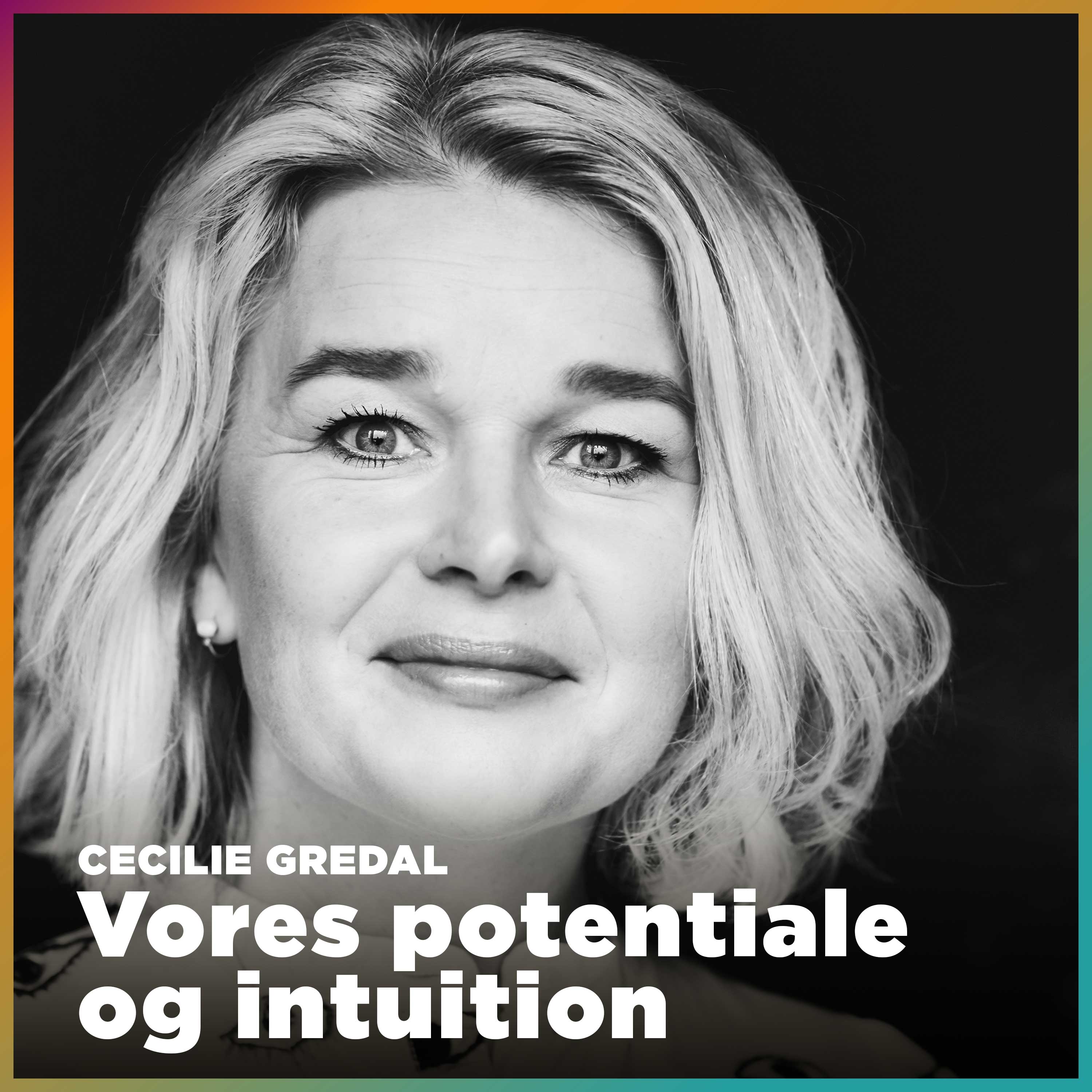Cecilie Gredal – Vores potentiale og intuition af Simon Philip