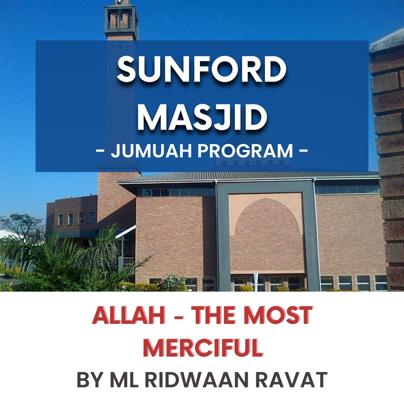230505_Allah - The most merciful by ML Ridwaan Ravat