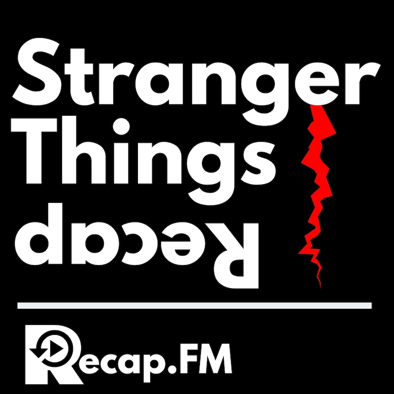 Artwork for podcast Stranger Things Recap