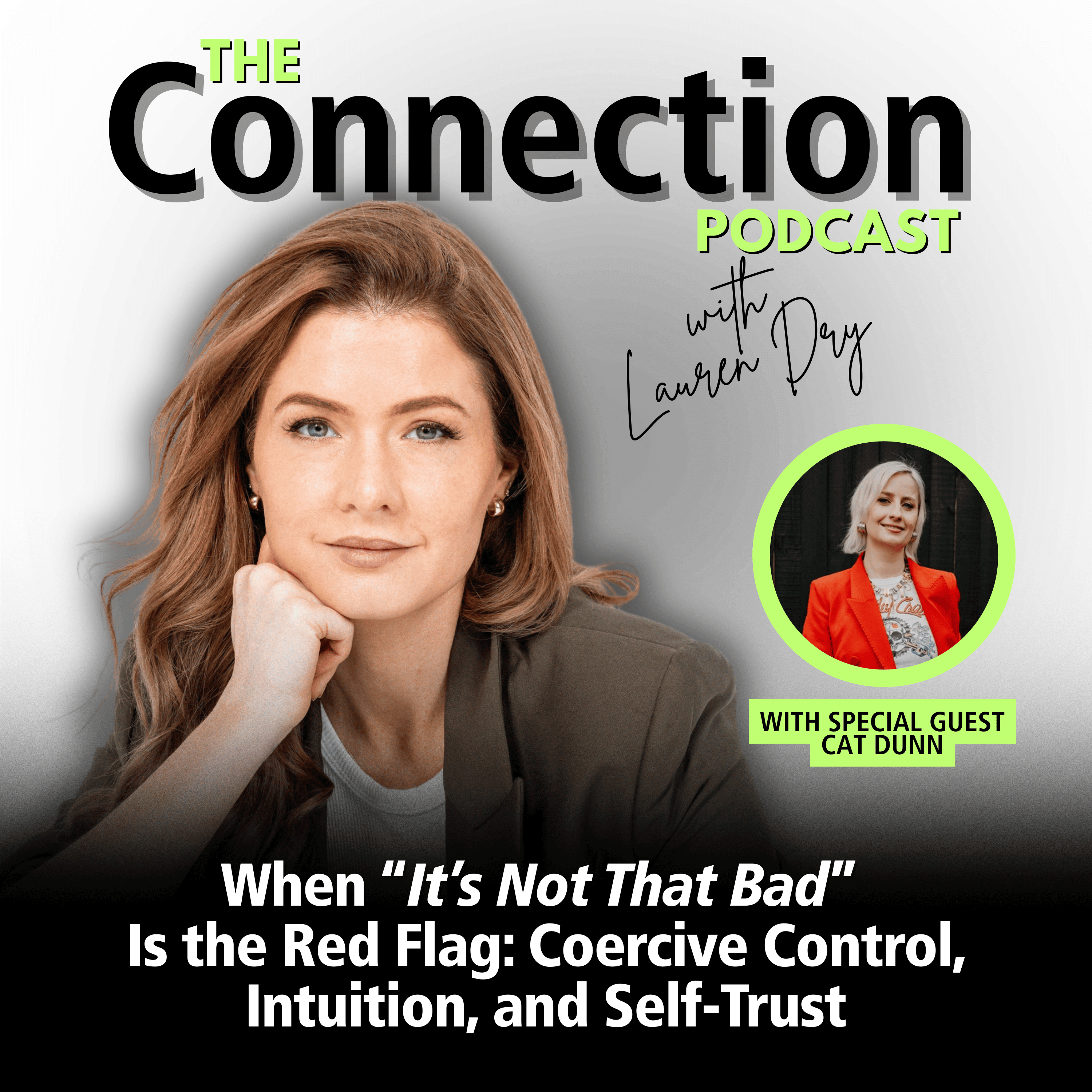 When “It’s Not That Bad” Is the Red Flag: Coercive Control, Intuition, and Self-Trust episode artwork