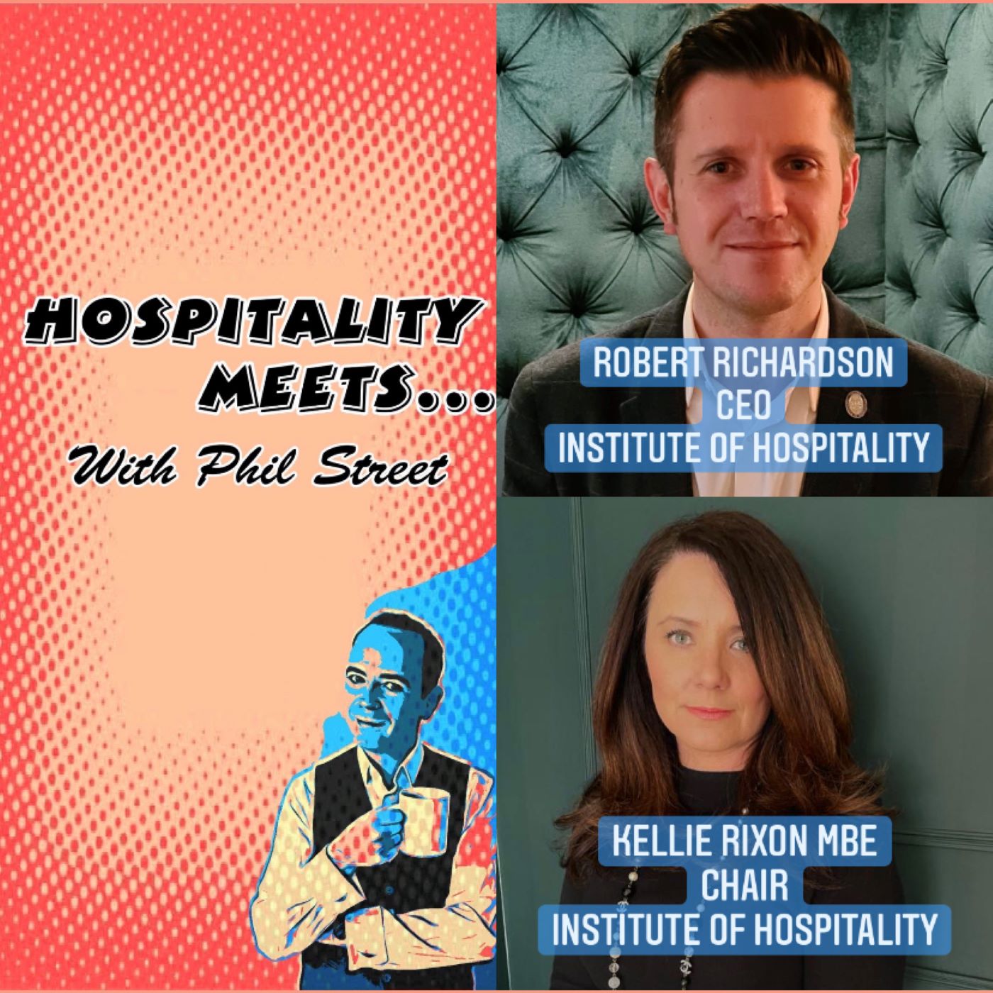 Artwork for Hospitality Meets... with Phil Street