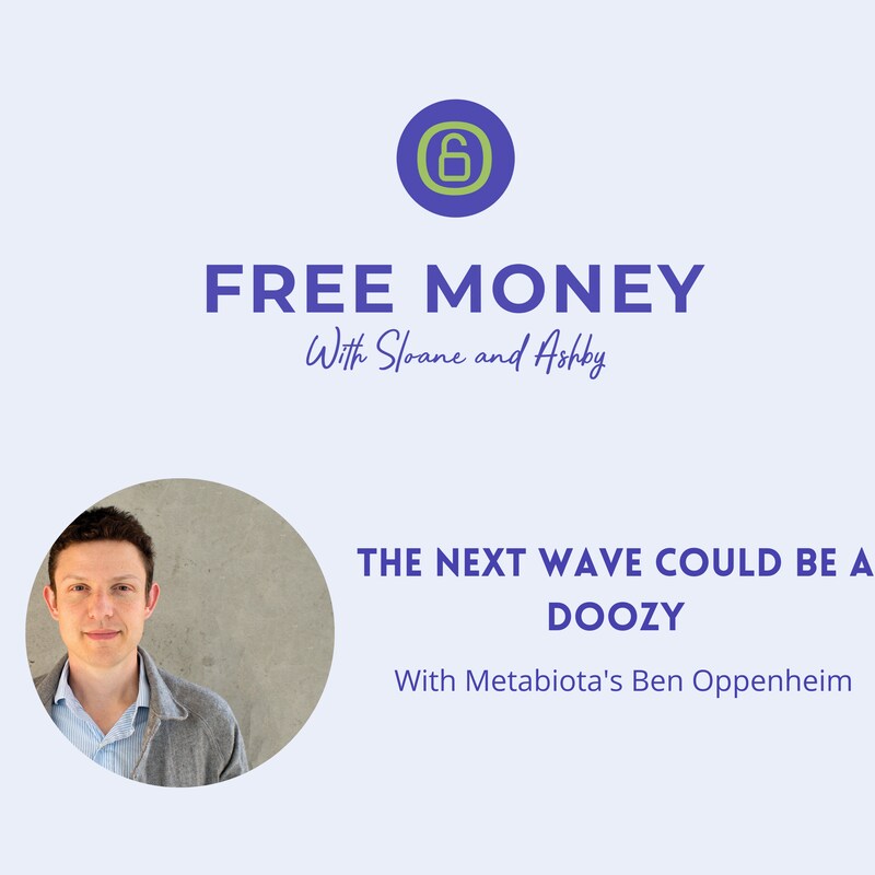 Artwork for podcast Free Money with Sloane and Ashby