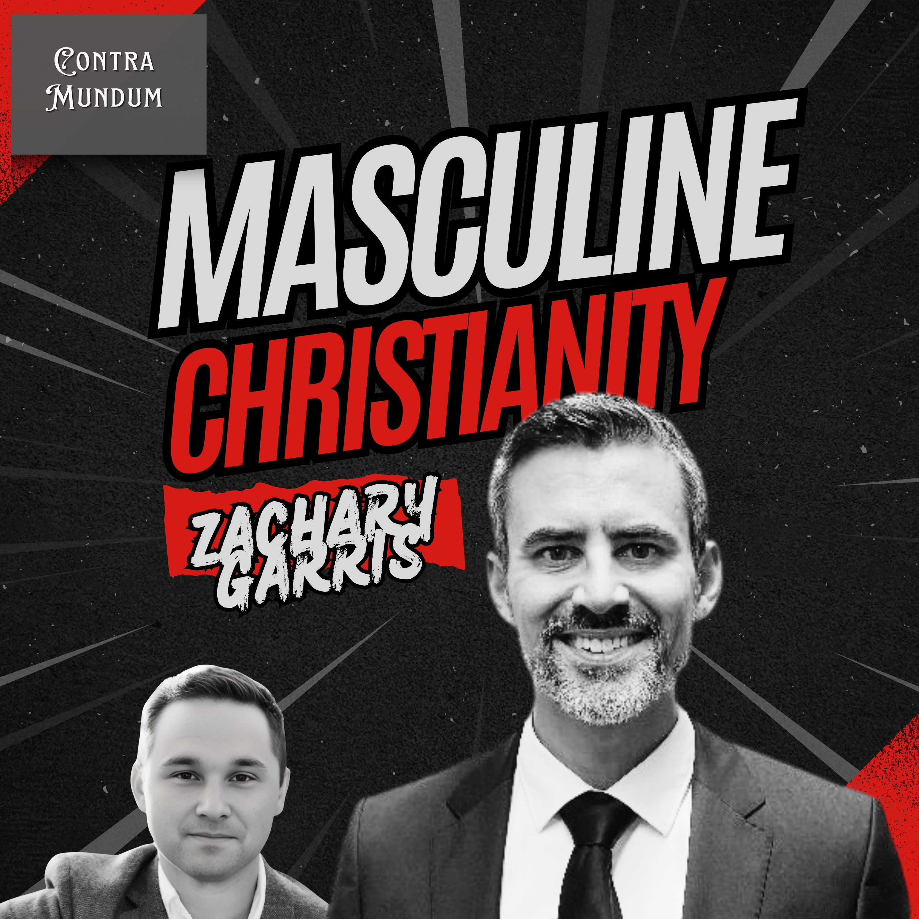 MASCULINE Christianity with Zachary Garris