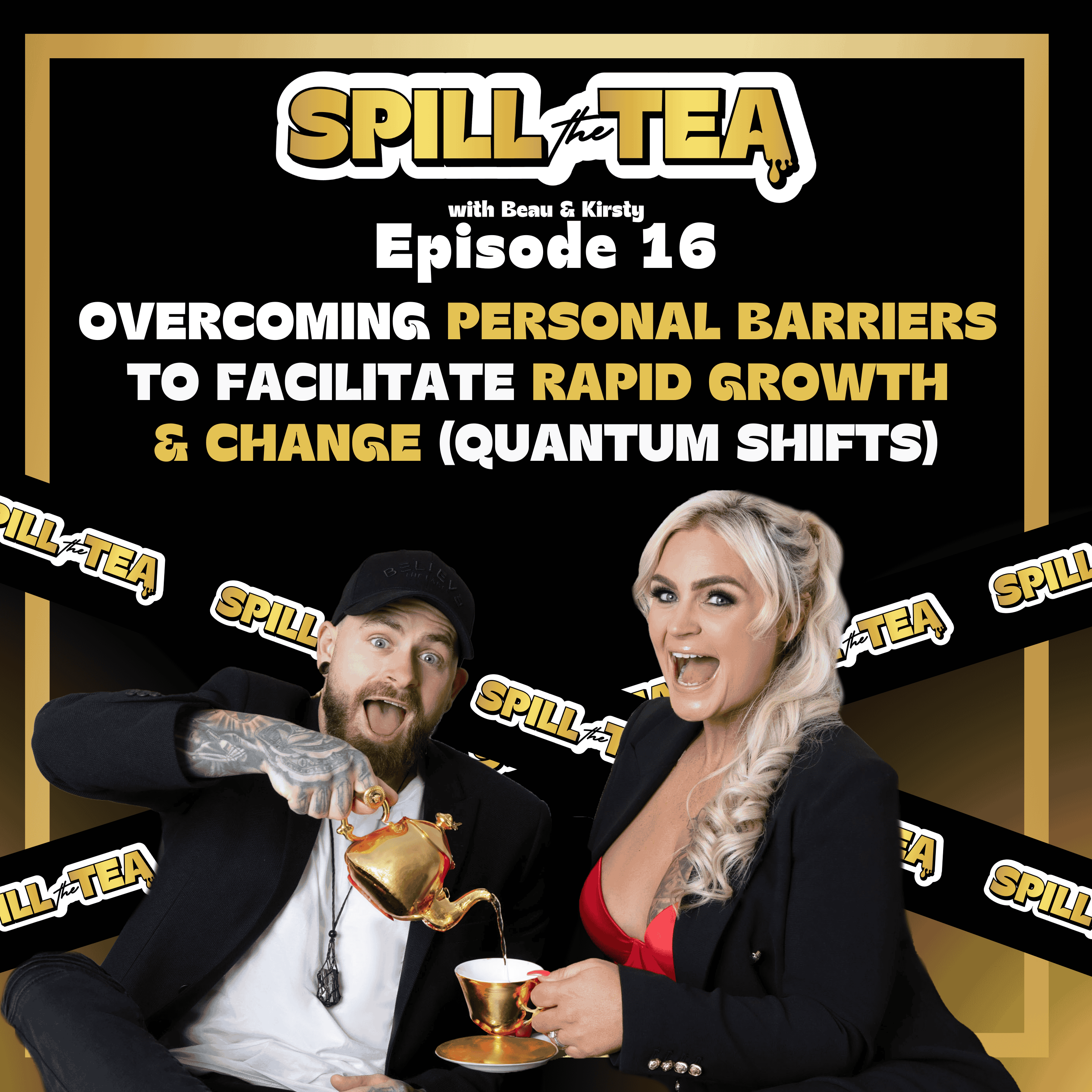 Spill the Tea with Beau & Kirsty