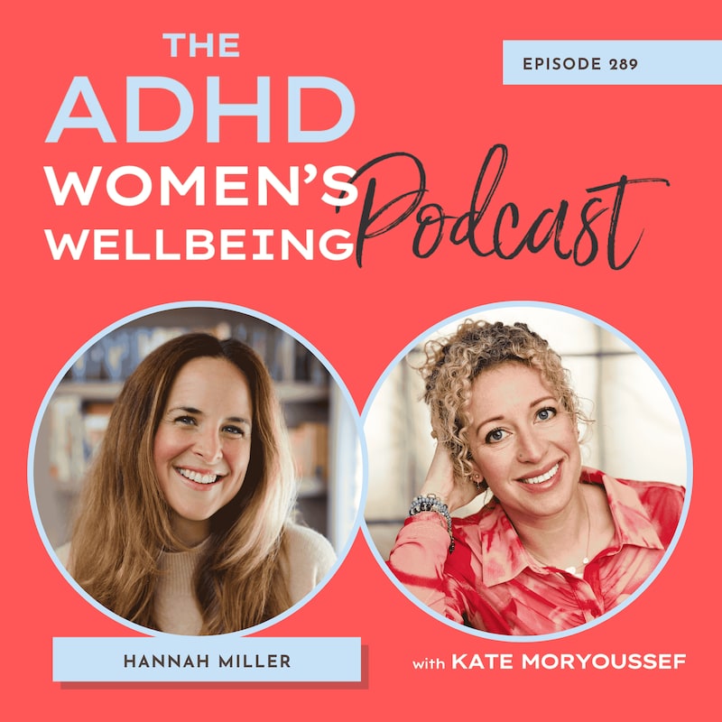 Artwork for podcast ADHD Women's Wellbeing Podcast