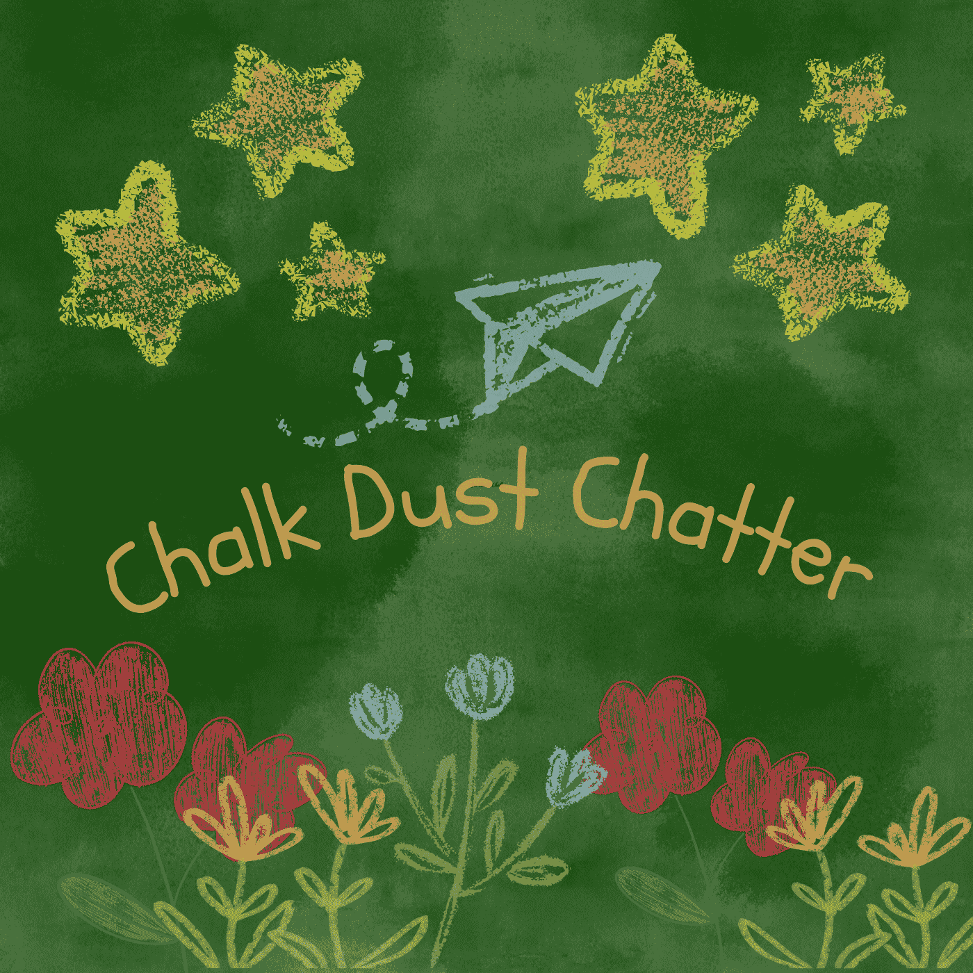 Chalk Dust Chatter