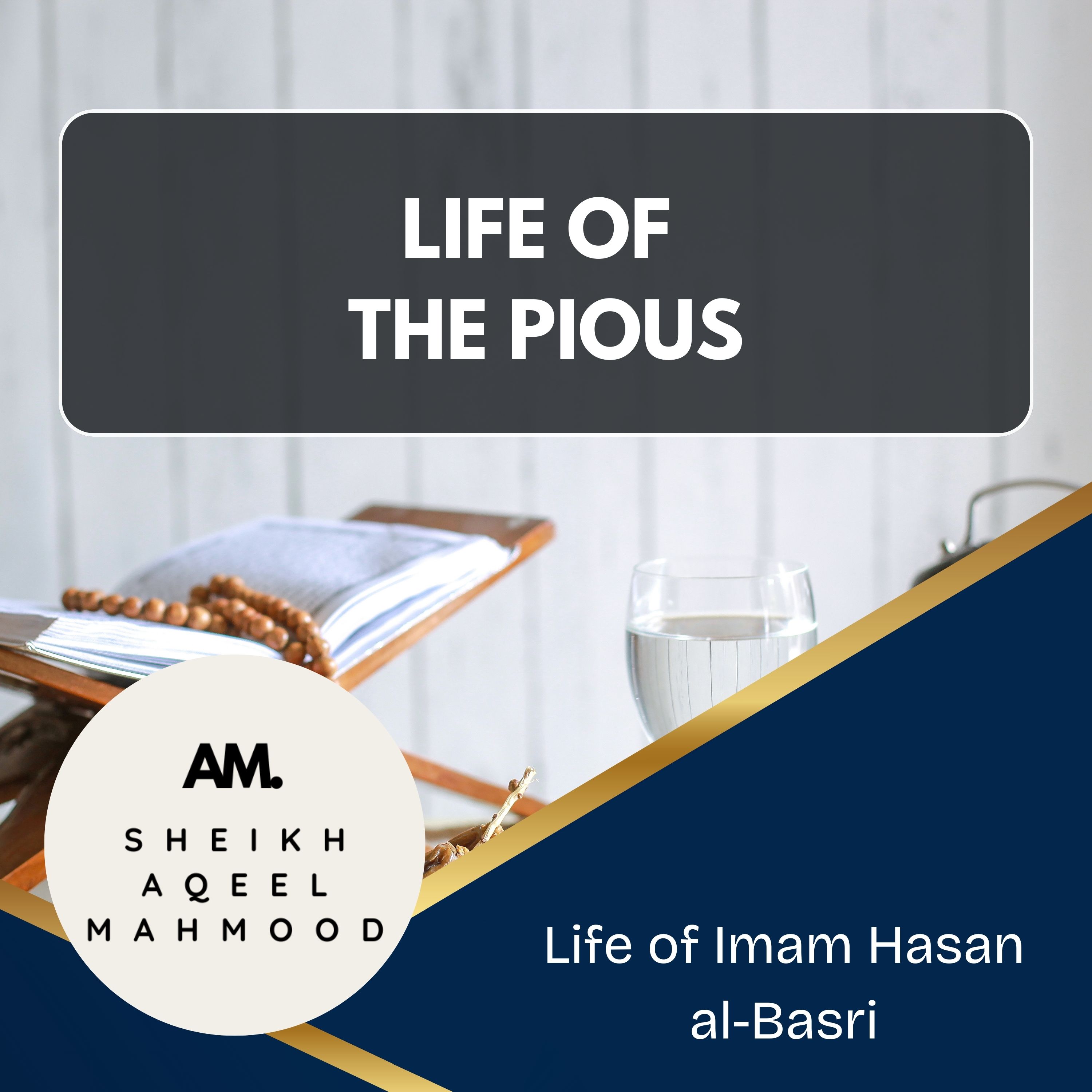 03 Life of Imam Hasan al-Basri