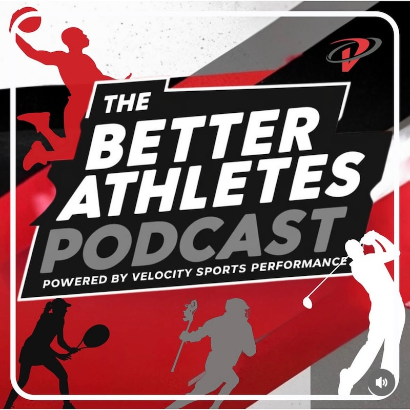 Artwork for podcast The Better Athletes Podcast