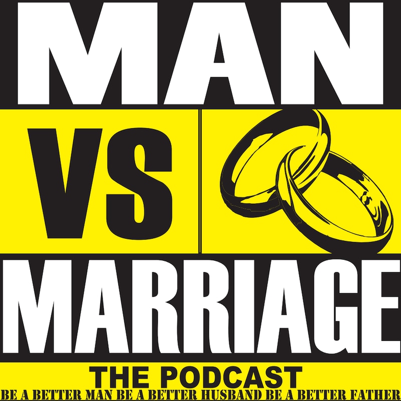 Artwork for podcast Man vs Marriage