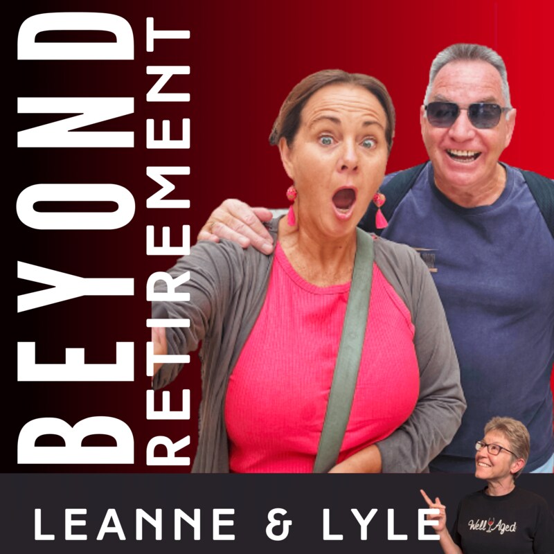 Artwork for podcast Beyond Retirement
