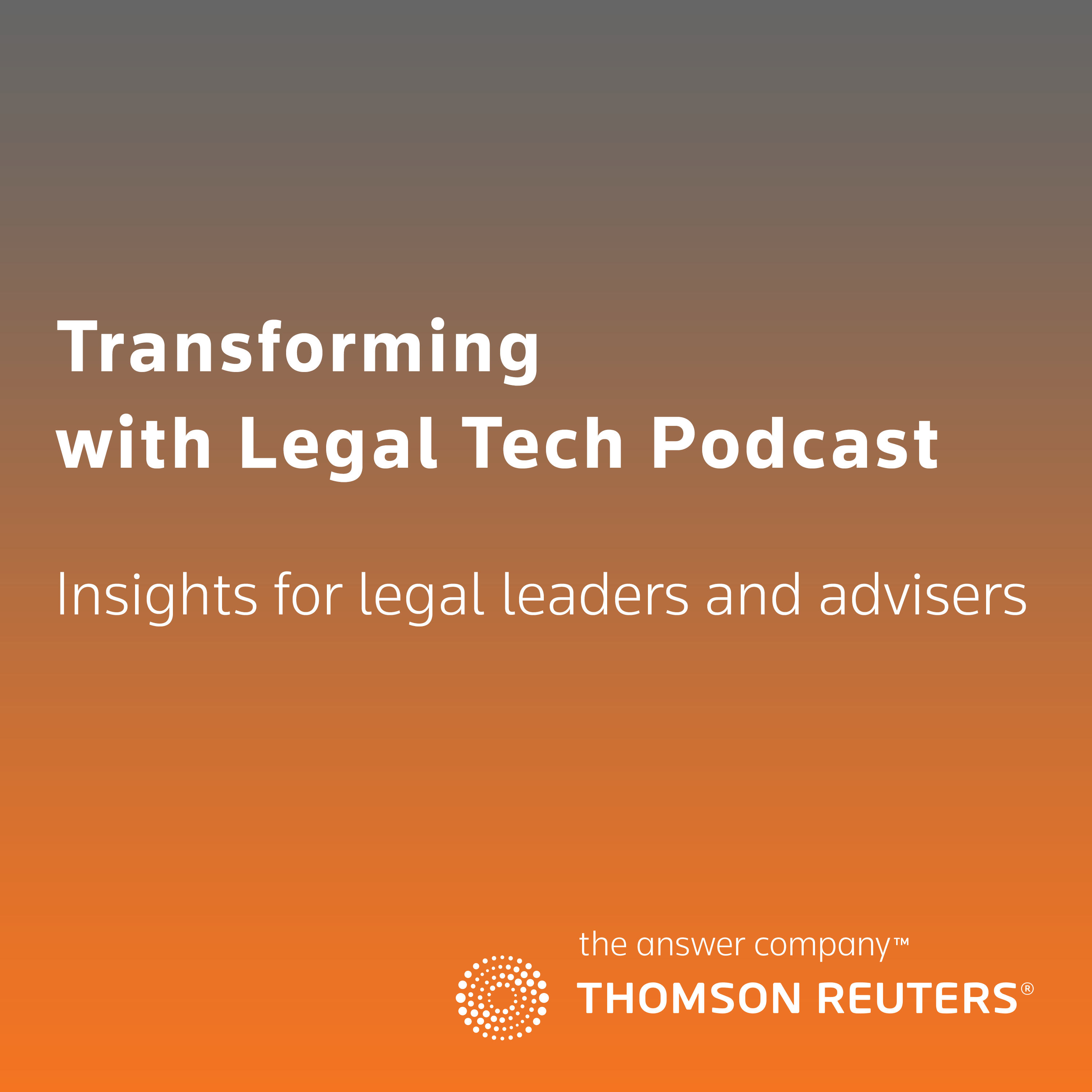 Artwork for podcast Transforming with Legal Tech Podcast