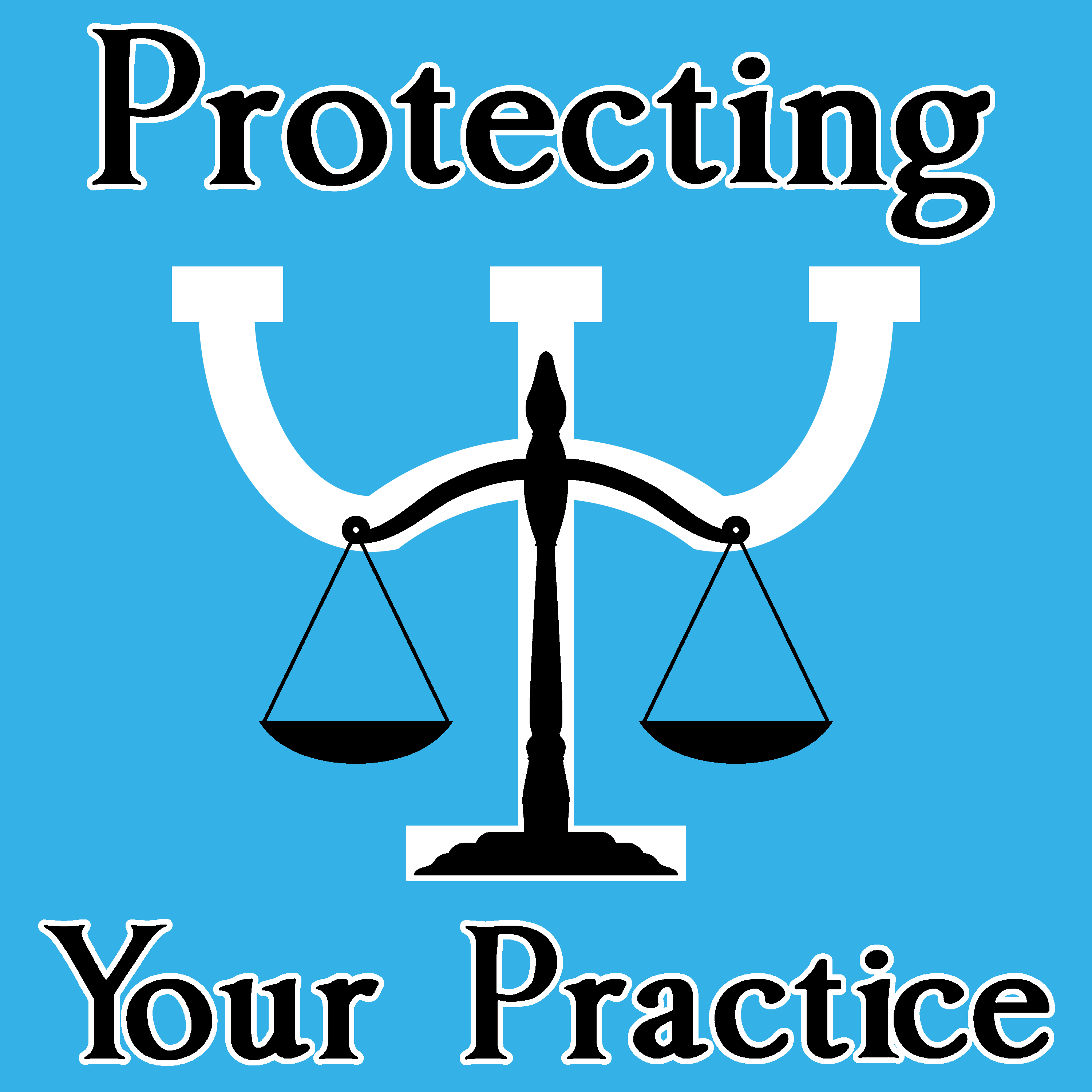 Show artwork for Protecting Your Practice