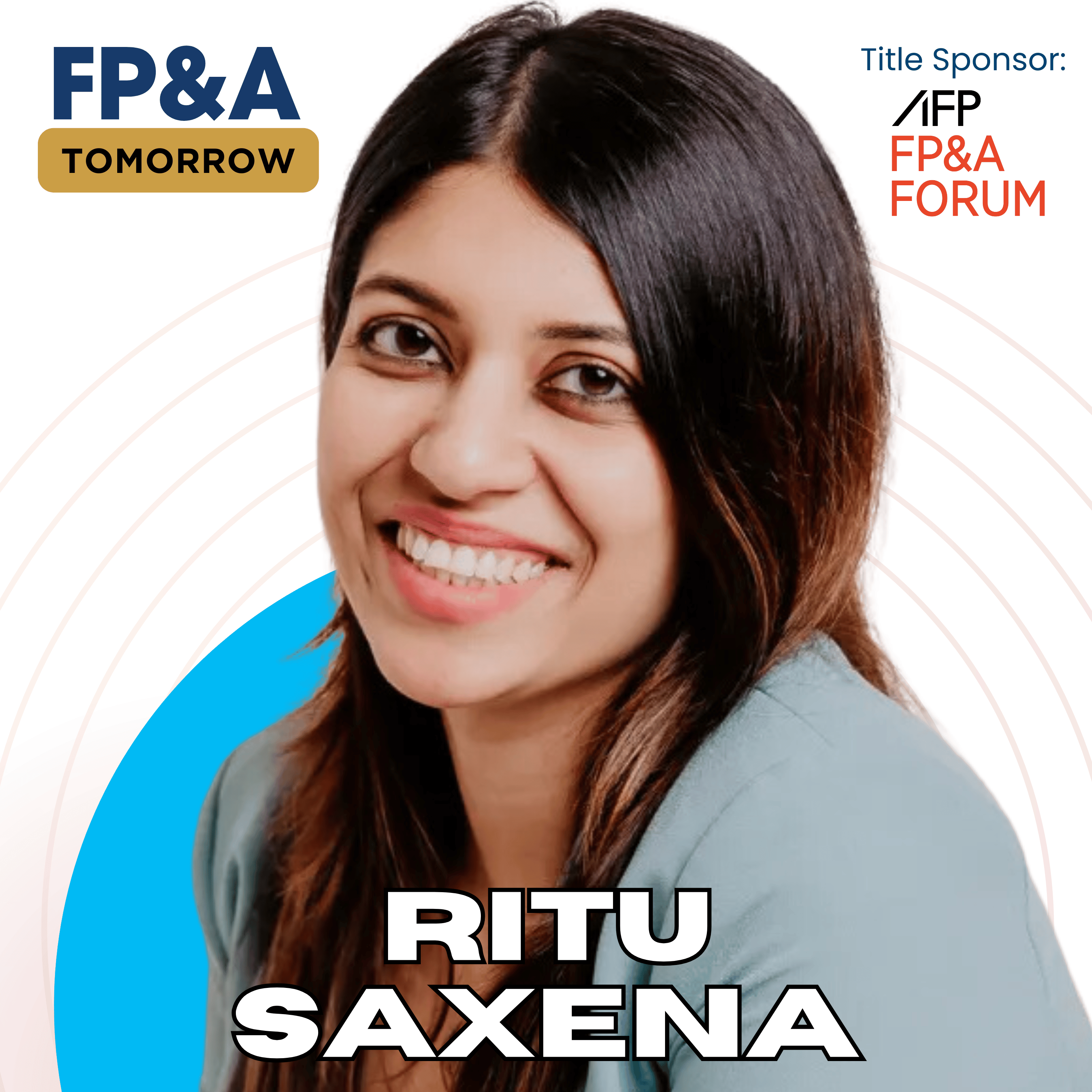 Business Partnering Strategies for Women in FP&A to Influence Decisions and Get Promoted with Ritu Saxena