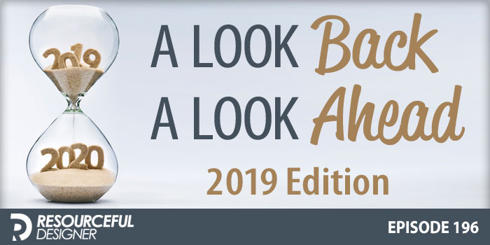 A Look Back - A Look Ahead - 2019 Edition - RD196 episode artwork