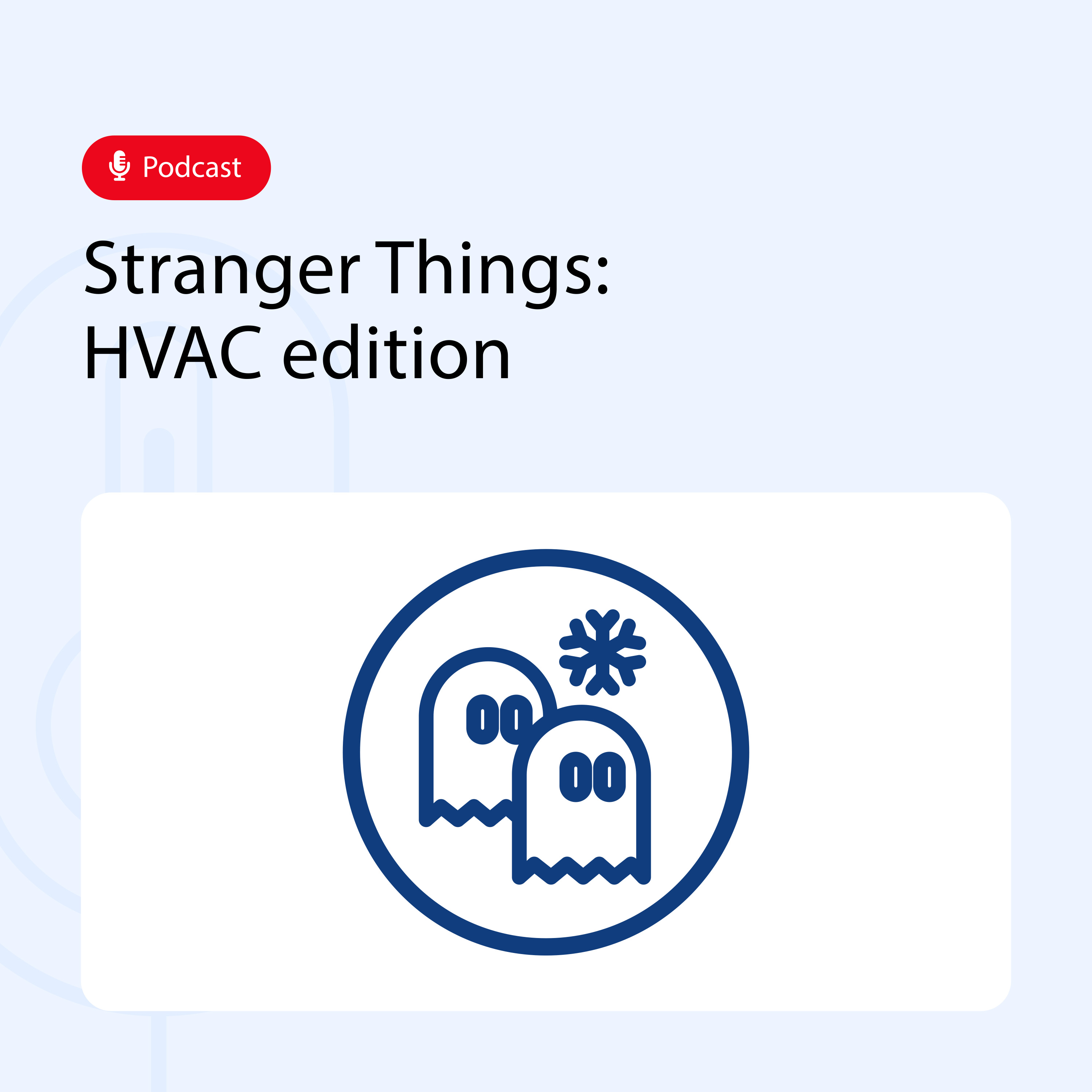 Stranger Things: HVAC edition episode artwork