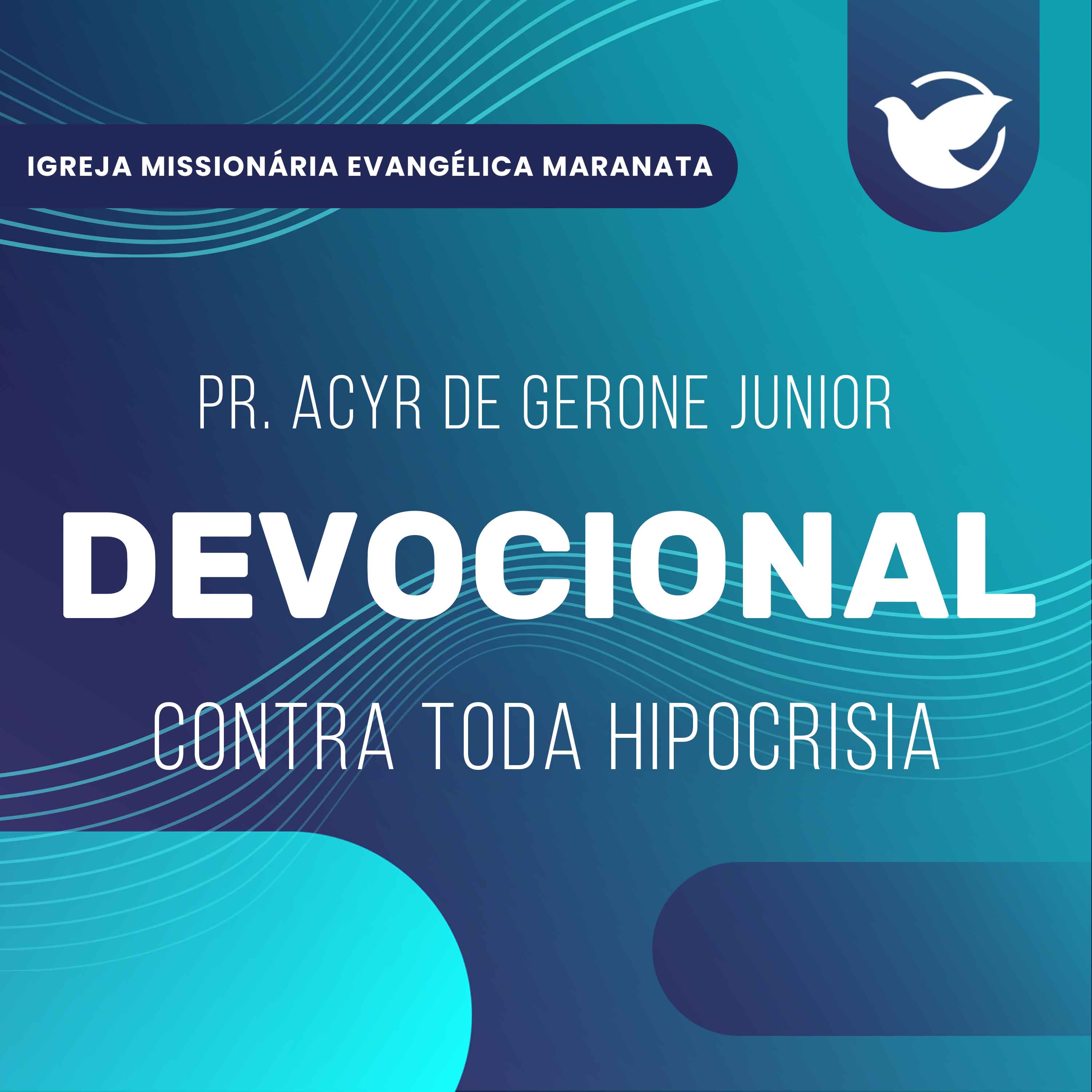 Contra toda hipocrisia - Pr. Acyr de Gerone Junior episode artwork