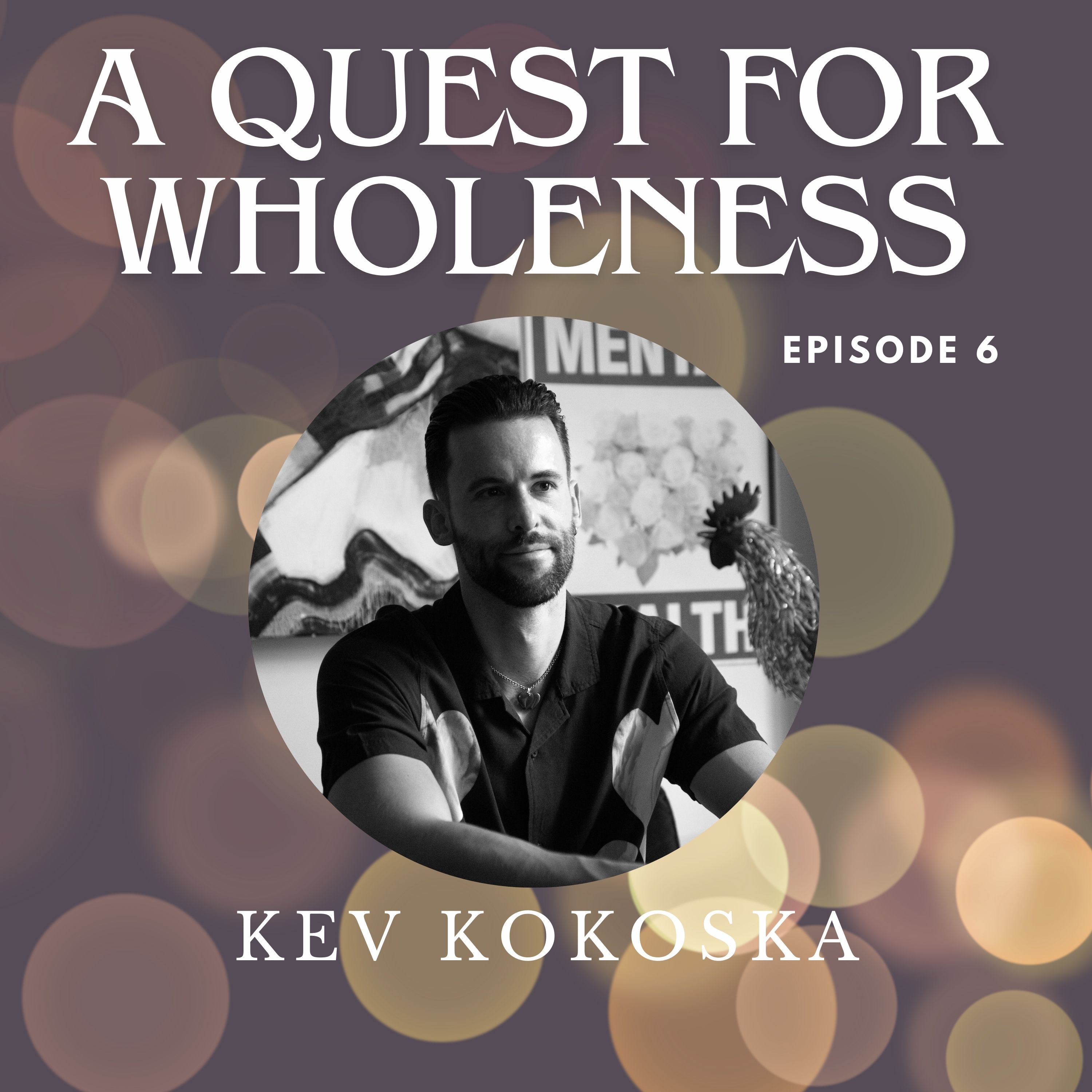 A Quest for Wholeness