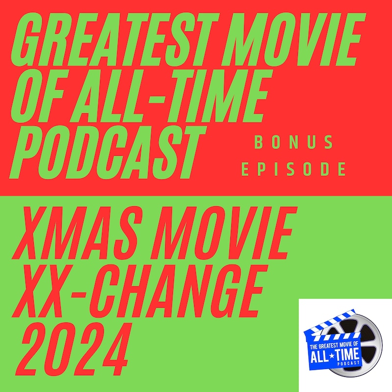 Artwork for podcast Greatest Movie Of All-Time